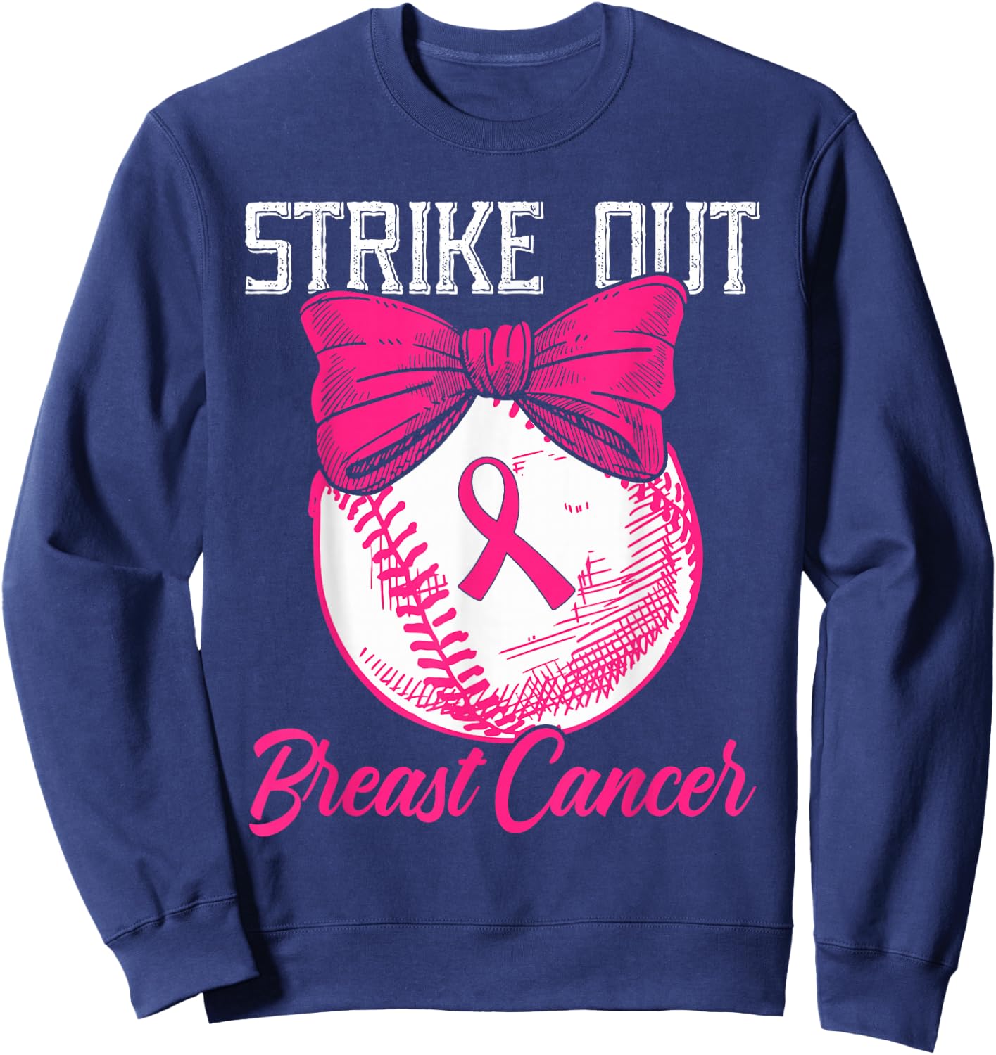 Strike Out Breast Cancer Baseball Breast Cancer Awareness Sweatshirt - Sweatshirt | Navy