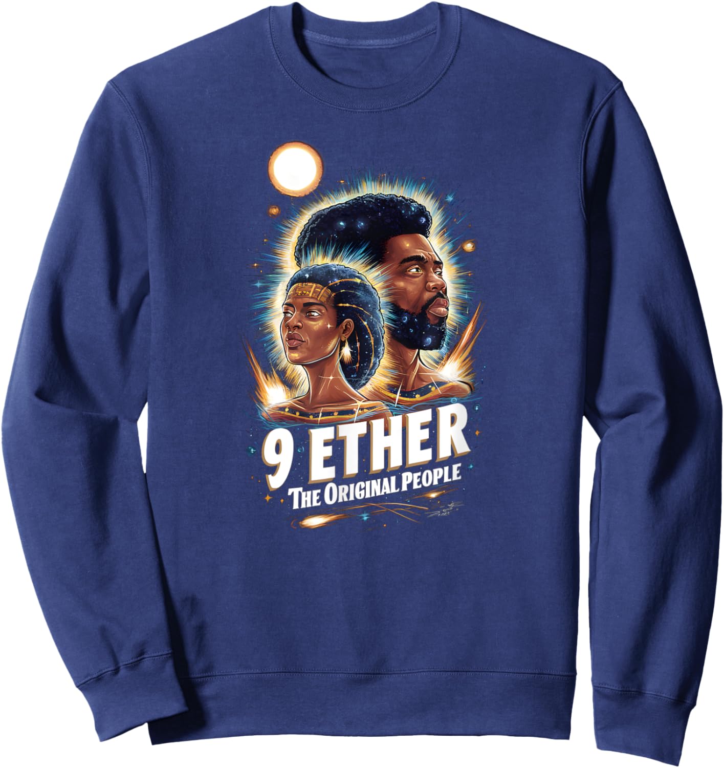 9 Ether The Original People Afrocentric Cosmic Design Sweatshirt - Sweatshirt | Navy