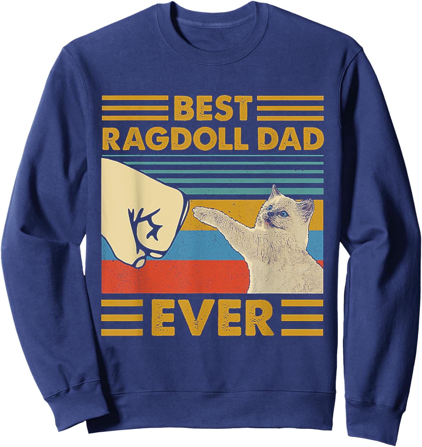 Best Ragdoll Dad Ever Retro Vintage Sunset Sweatshirt - Sweatshirt | Navy