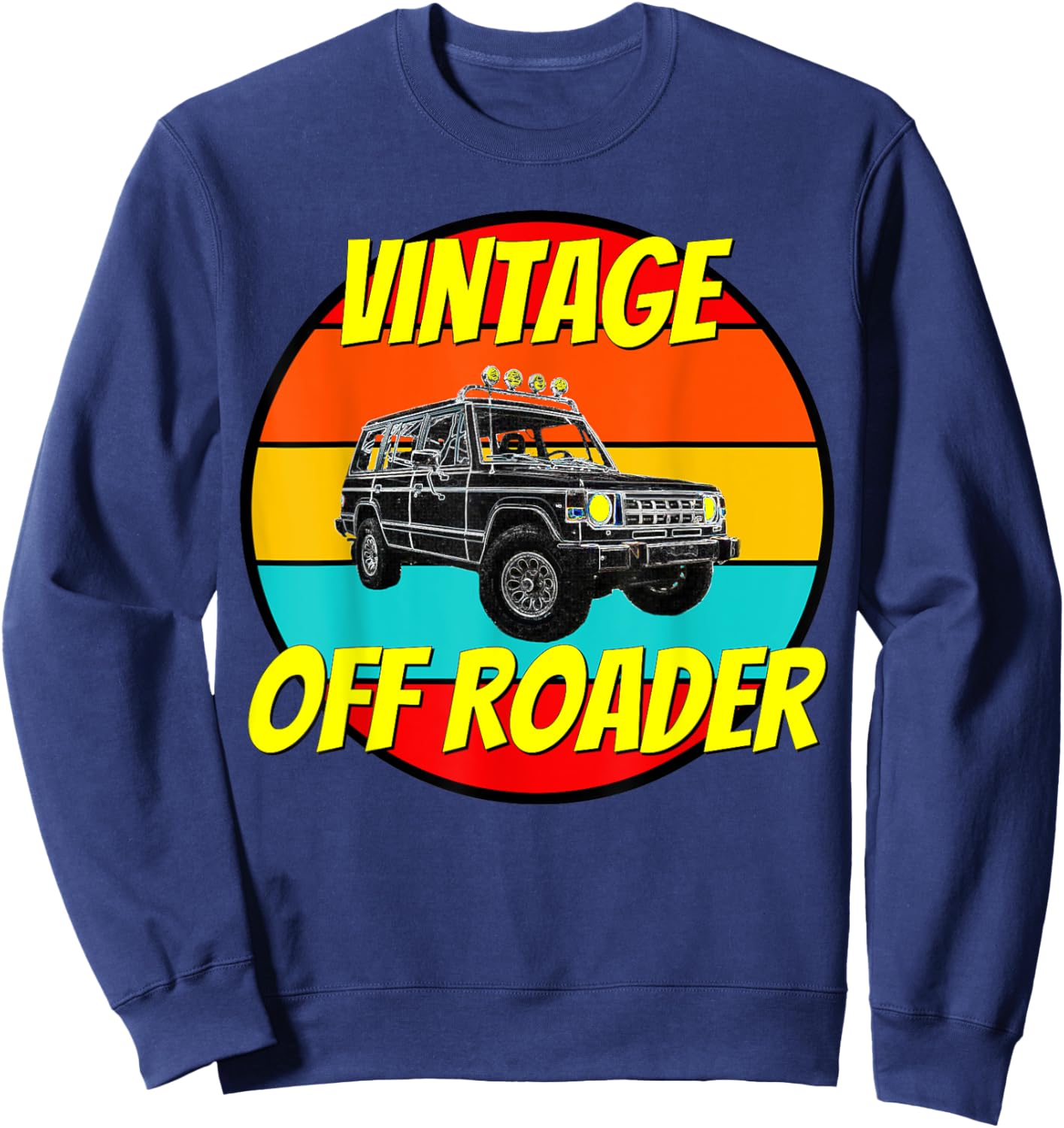 Vintage Off Road Funny Off-Roading Truck Montero Sweatshirt - Sweatshirt | Navy