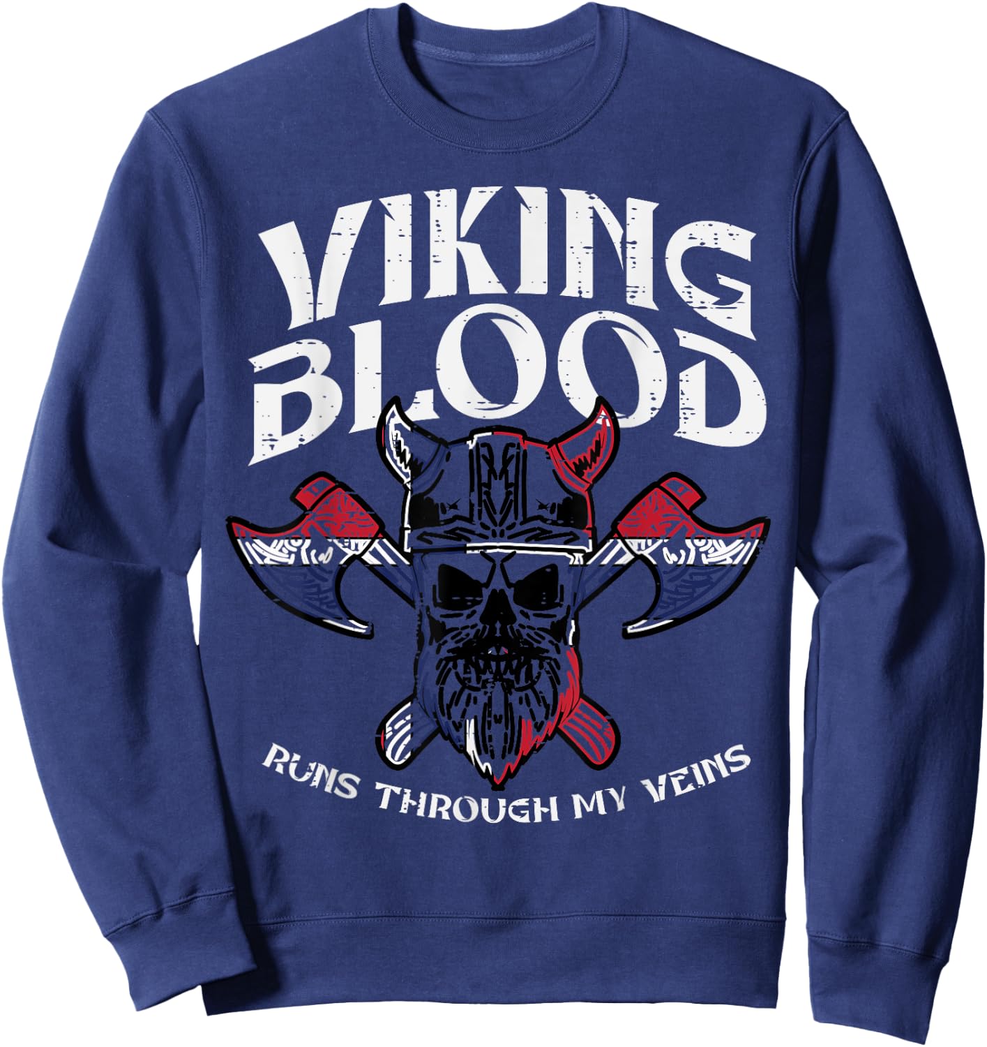 Viking Blood Runs Through My Veins Warrior Men Women Kids Sweatshirt - Sweatshirt | Navy