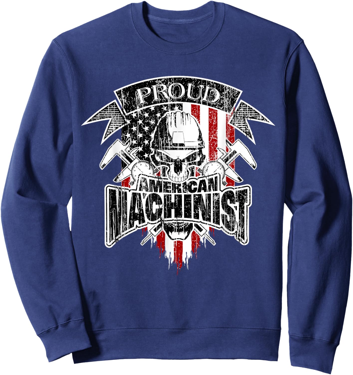 Proud Patriotic Machinist with American Flag Women Men Sweatshirt - Sweatshirt | Navy