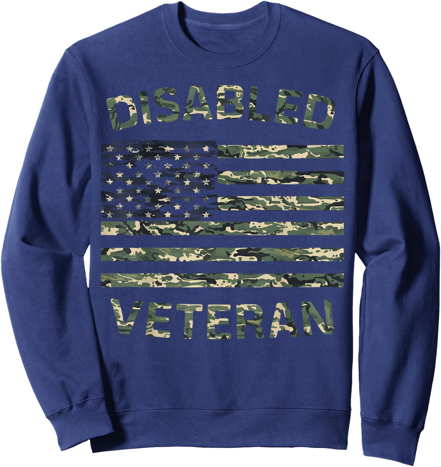 Disabled Veteran Handicap Military Soldier Veterans Day Sweatshirt - Sweatshirt | Navy