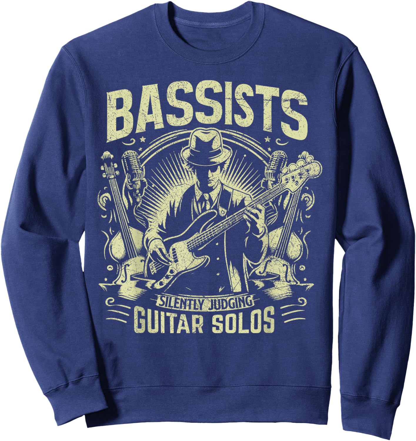 Bassists silently judging Guitar Solos Bass Player Sweatshirt - Sweatshirt | Navy