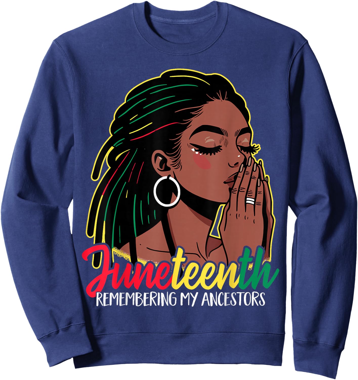 Black Woman Remembering My Ancestors Juneteenth Sweatshirt - Sweatshirt | Navy