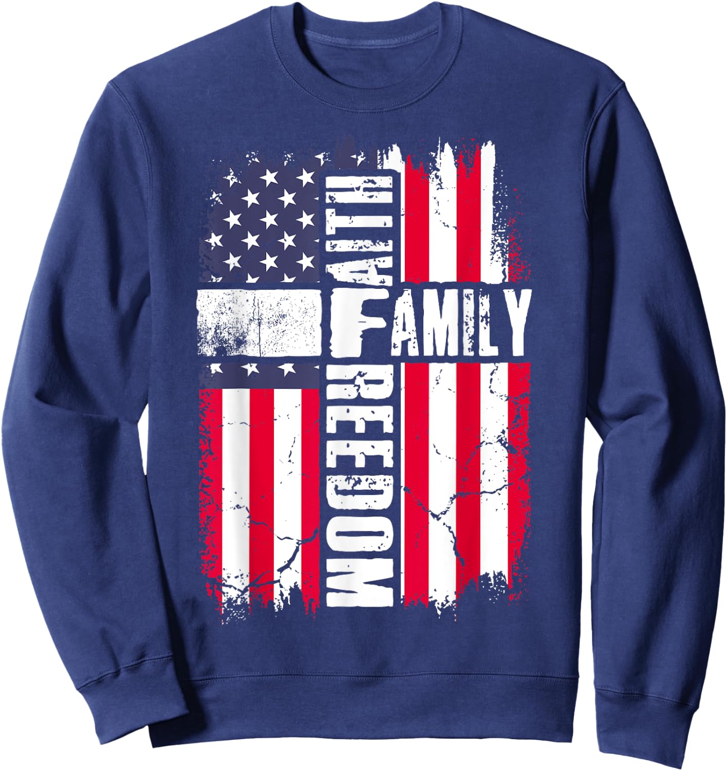 Faith Family Freedom - Patriotic Christian Jesus Bible Psalm Sweatshirt - Sweatshirt | Navy