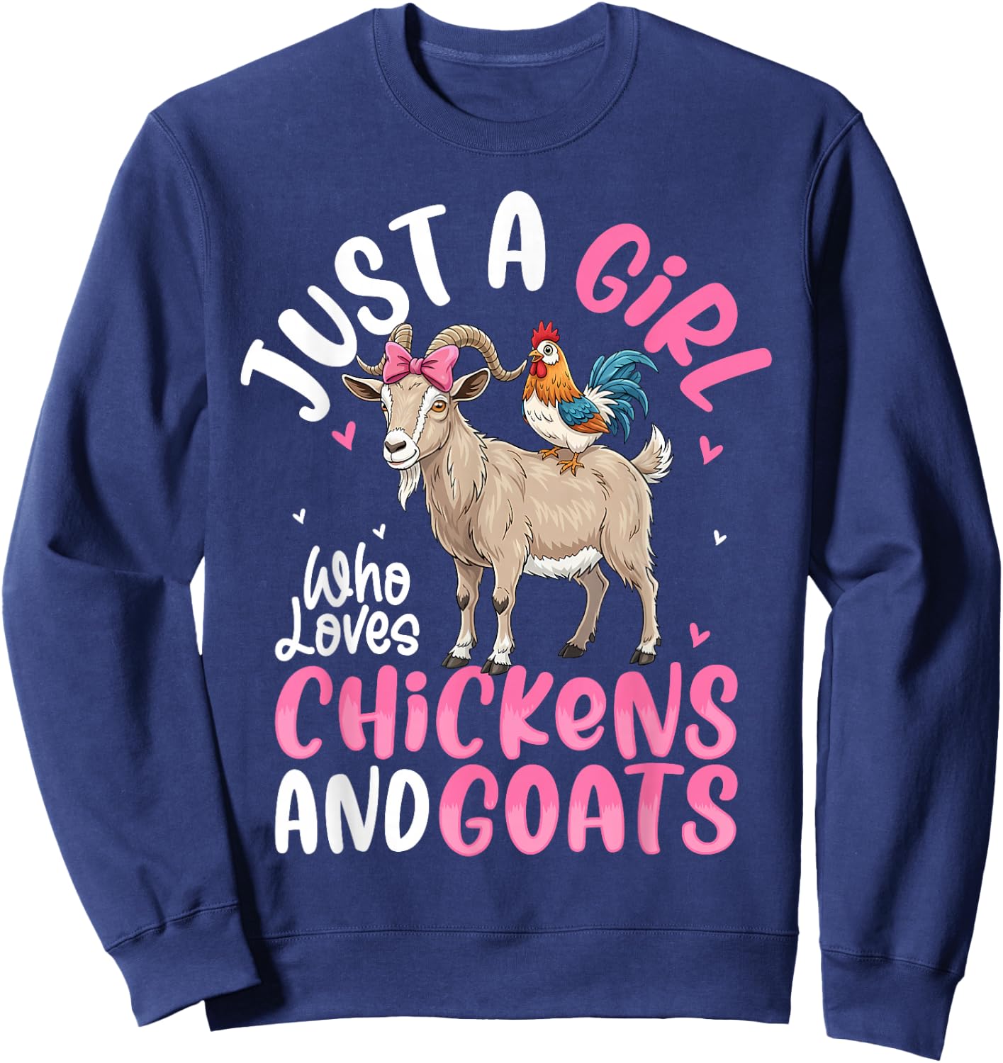 Just a Girl who Loves Chickens Goats Farm Farming Toddler Sweatshirt - Sweatshirt | Navy