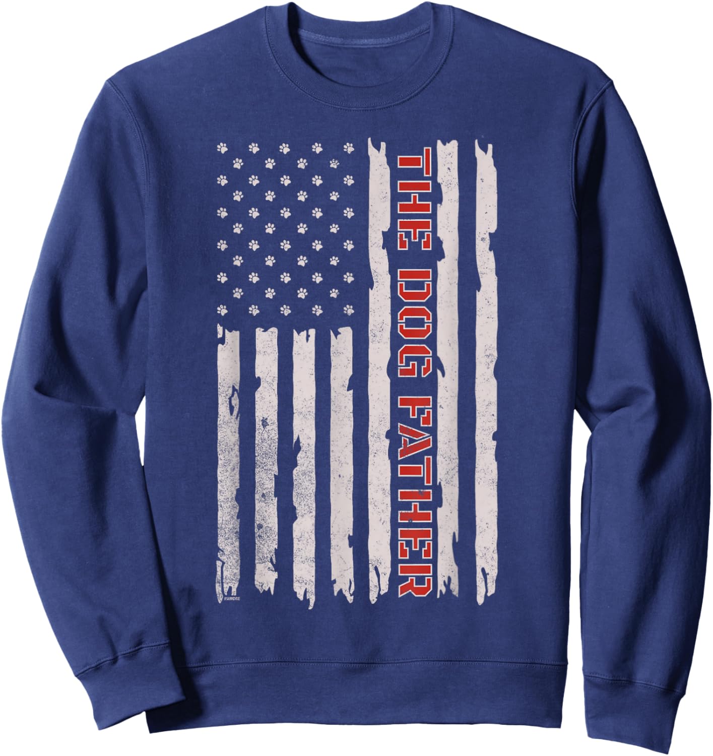 American Flag with Paws, The Dog Father, Patriotic Dog Dad Sweatshirt - Sweatshirt | Navy