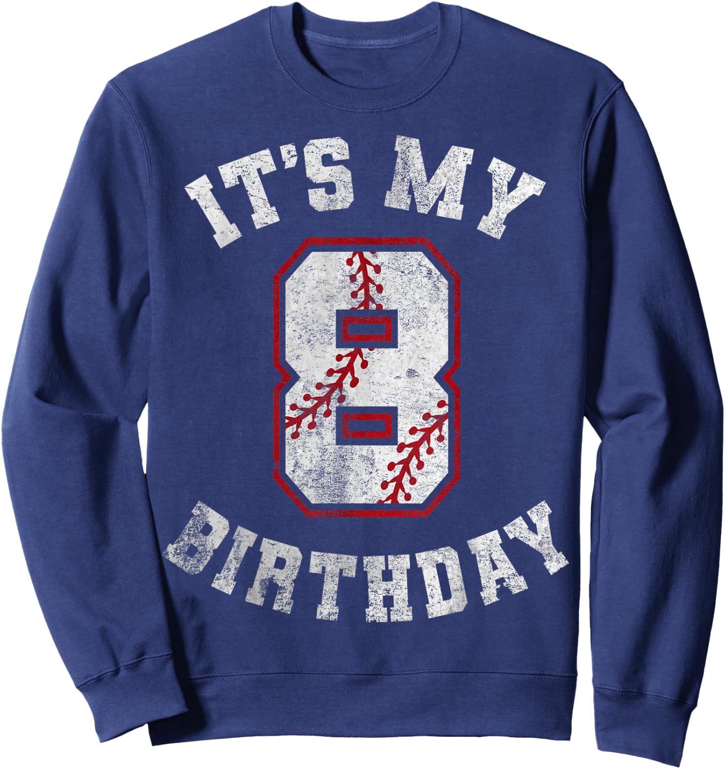 It's My 8th Birthday Baseball 8 Year Old Birthday Boys Kids Sweatshirt - Sweatshirt | Navy