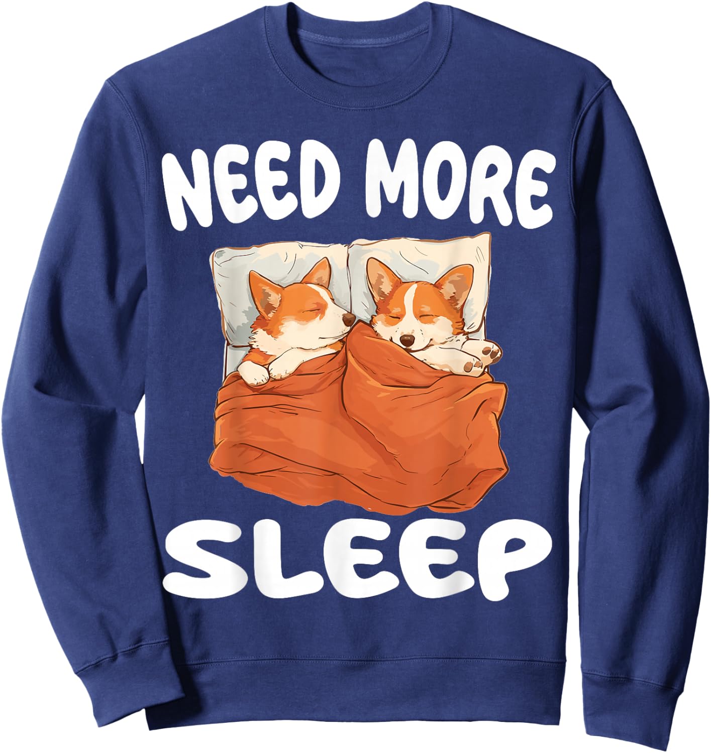 Cute Corgi Need More Sleep Pajamas Nightgown Sweatshirt - Sweatshirt | Navy