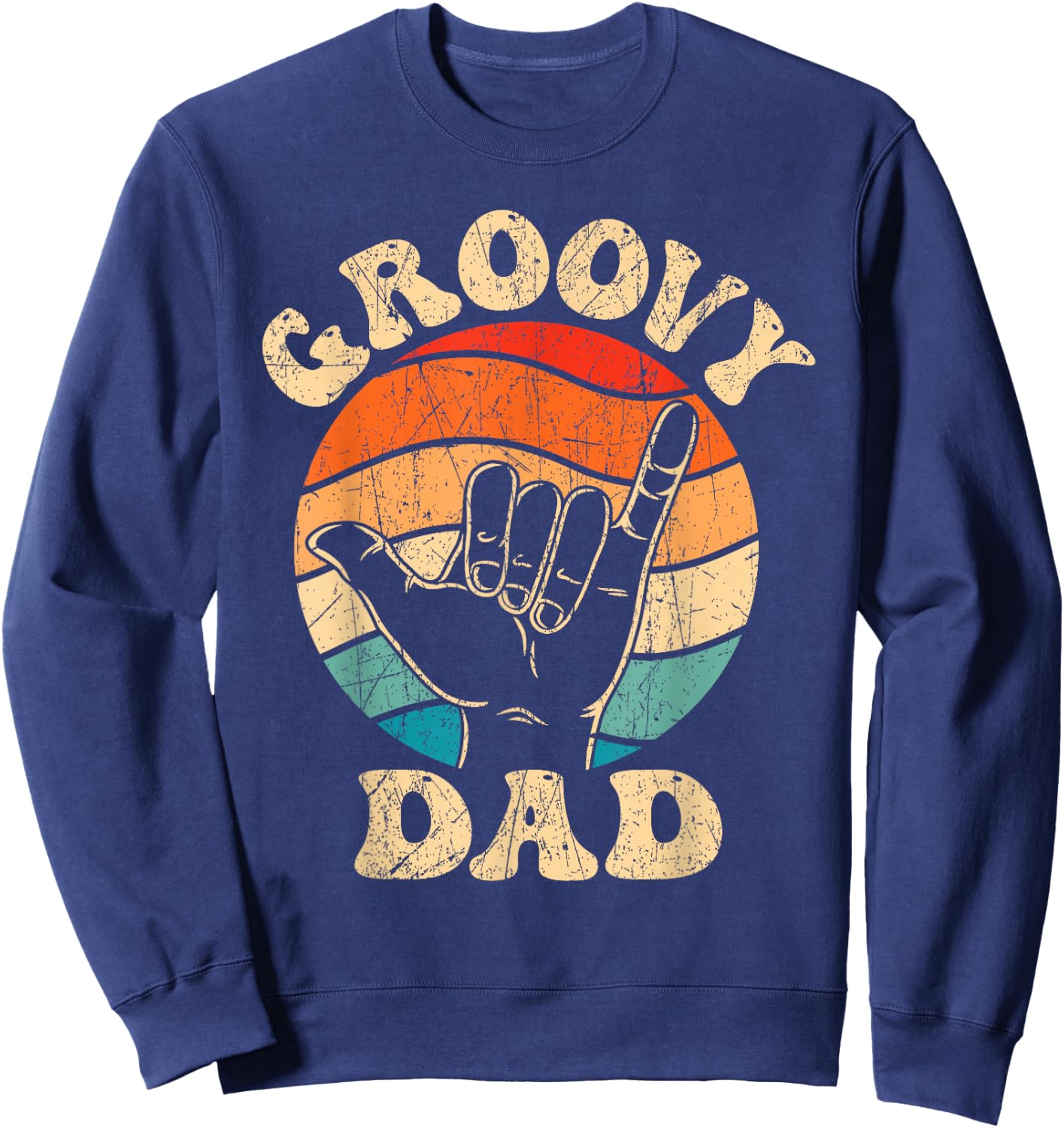 Groovy Dad 70s Aesthetic Nostalgia 1970's Retro Groovy Dad Sweatshirt - Sweatshirt | Navy