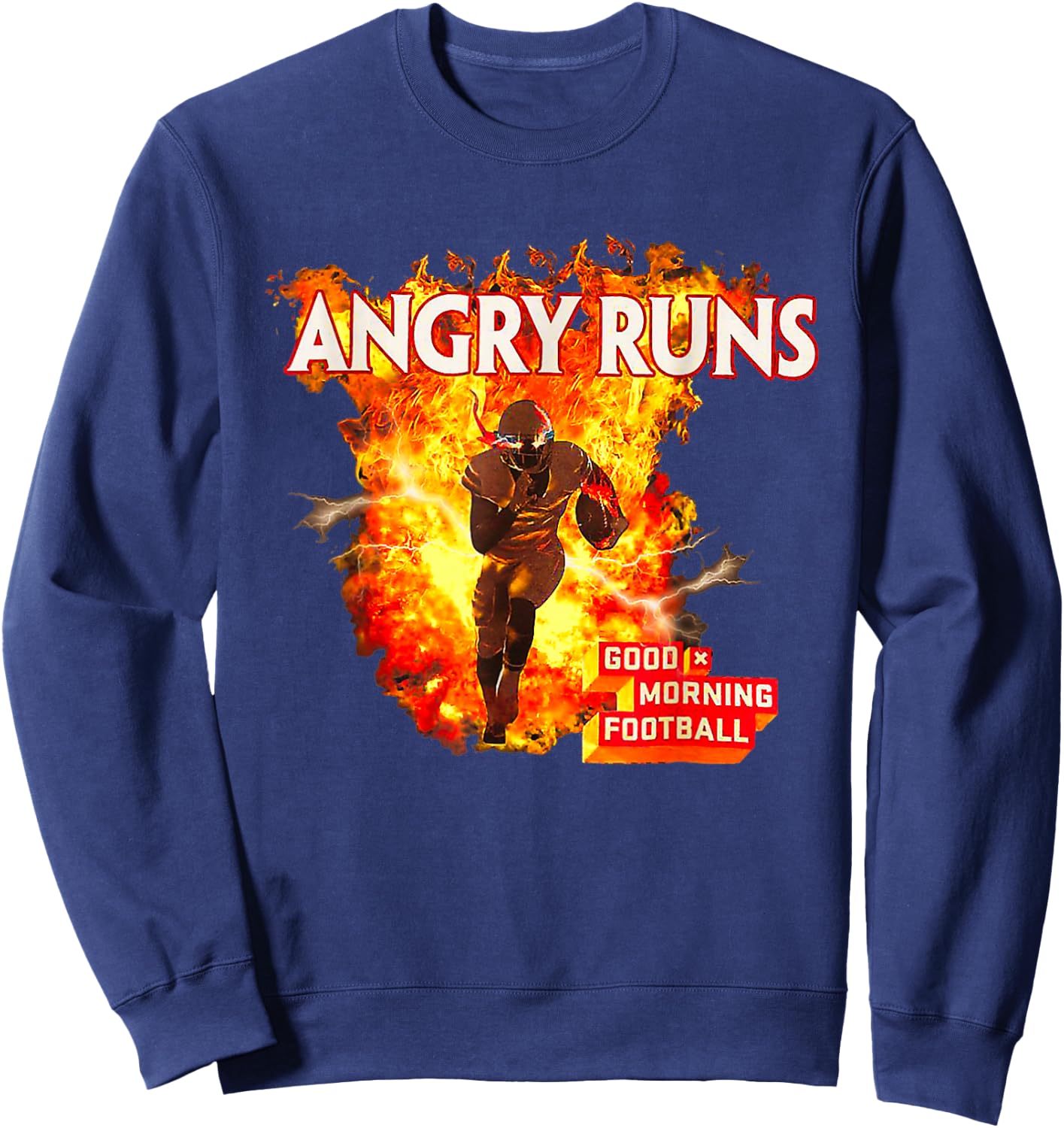 Angry Runs Good Morning Football Sport Lover Vintage Art Sweatshirt - Sweatshirt | Navy