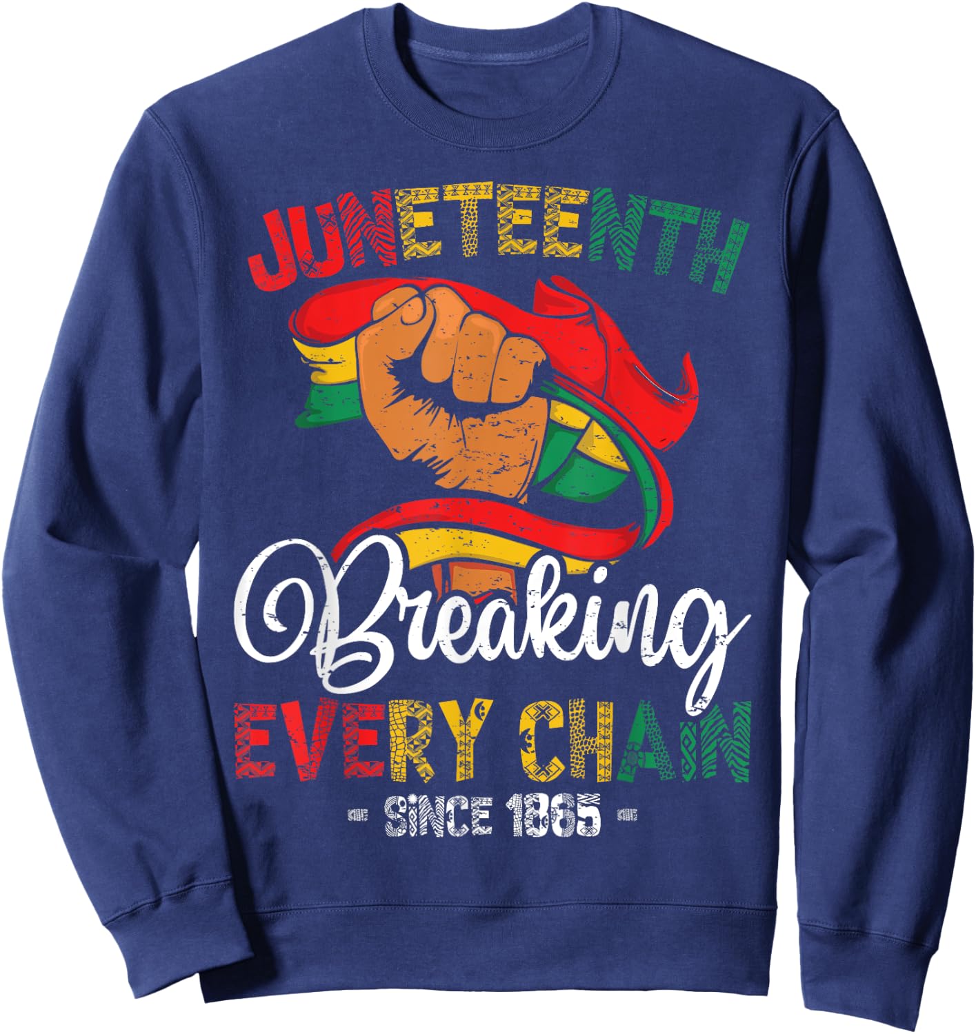 Juneteenth African American Freedom 1865 Women Men Sweatshirt - Sweatshirt | Navy