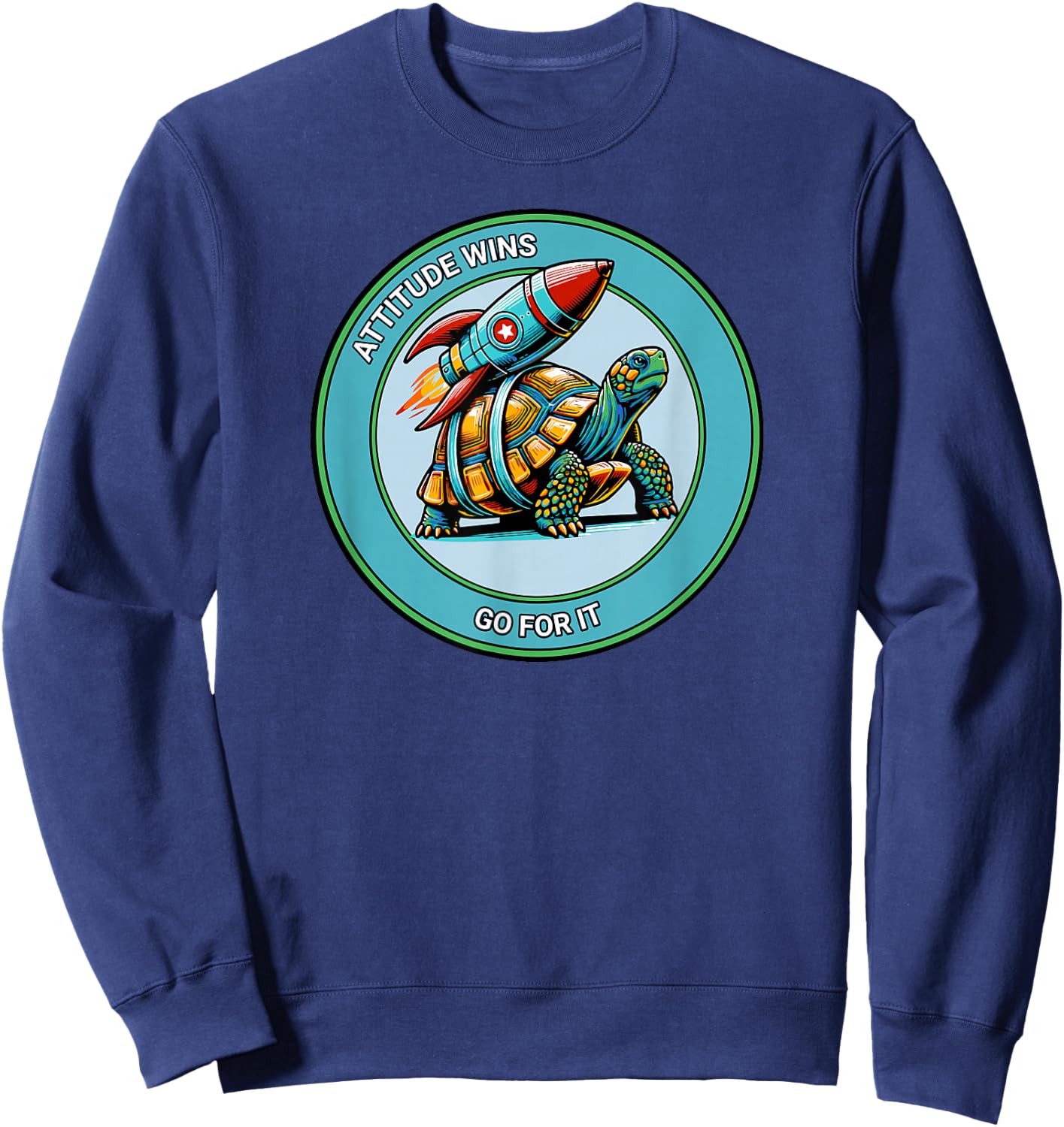 Attitude Wins Positive Motivational Statement from Turtle Sweatshirt - Sweatshirt | Navy