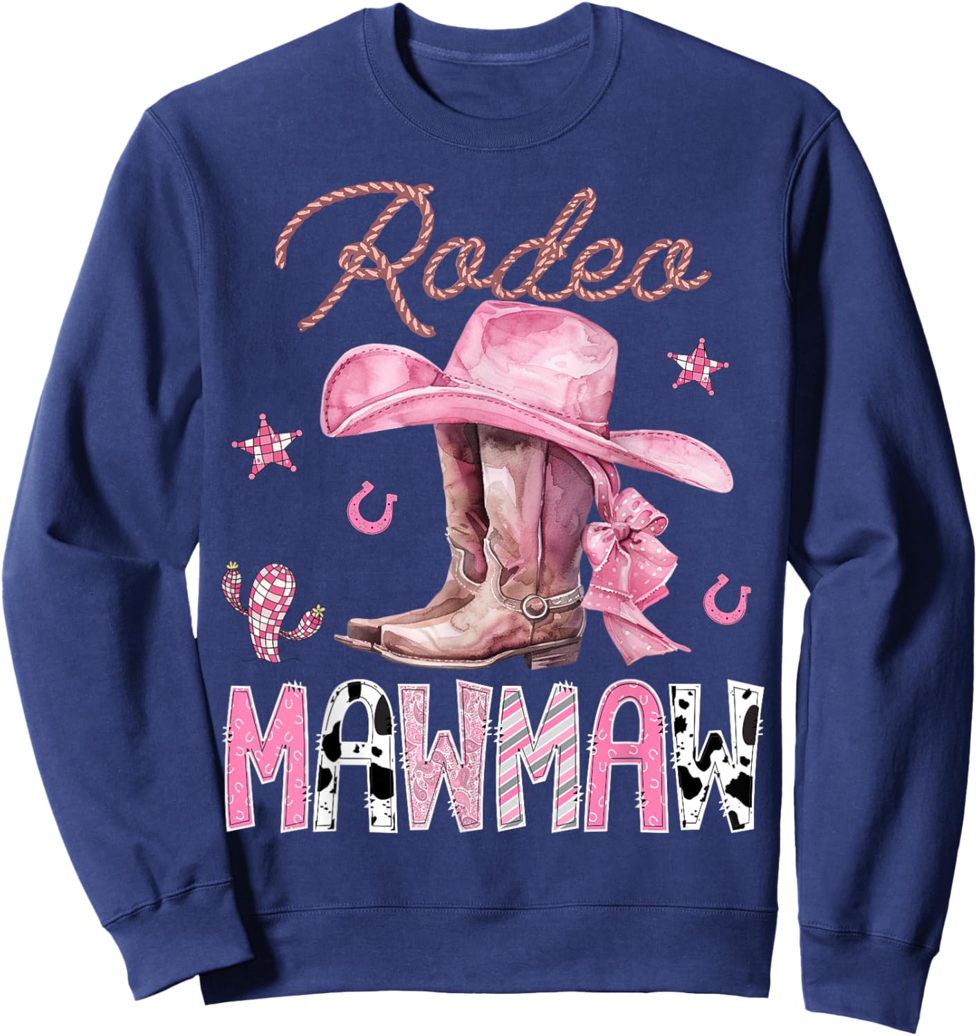 Rodeo Mawmaw Pink Boots Coquette CowGirl Birthday Party Sweatshirt - Sweatshirt | Navy