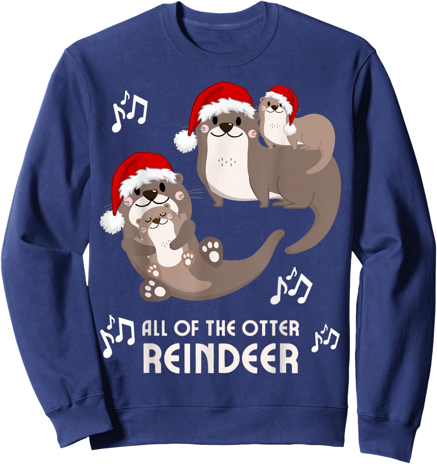 Christmas Otter Puns All of the Otter Reindeer Boys, Girls Sweatshirt - Sweatshirt | Navy