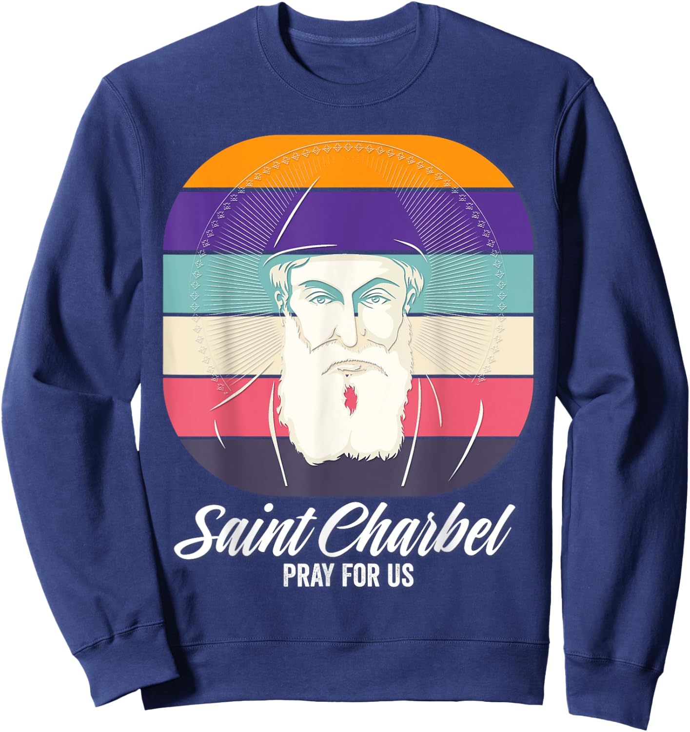 Saint Charbel Makhlouf Maronite Monk and Priest Catholic Sweatshirt - Sweatshirt | Navy