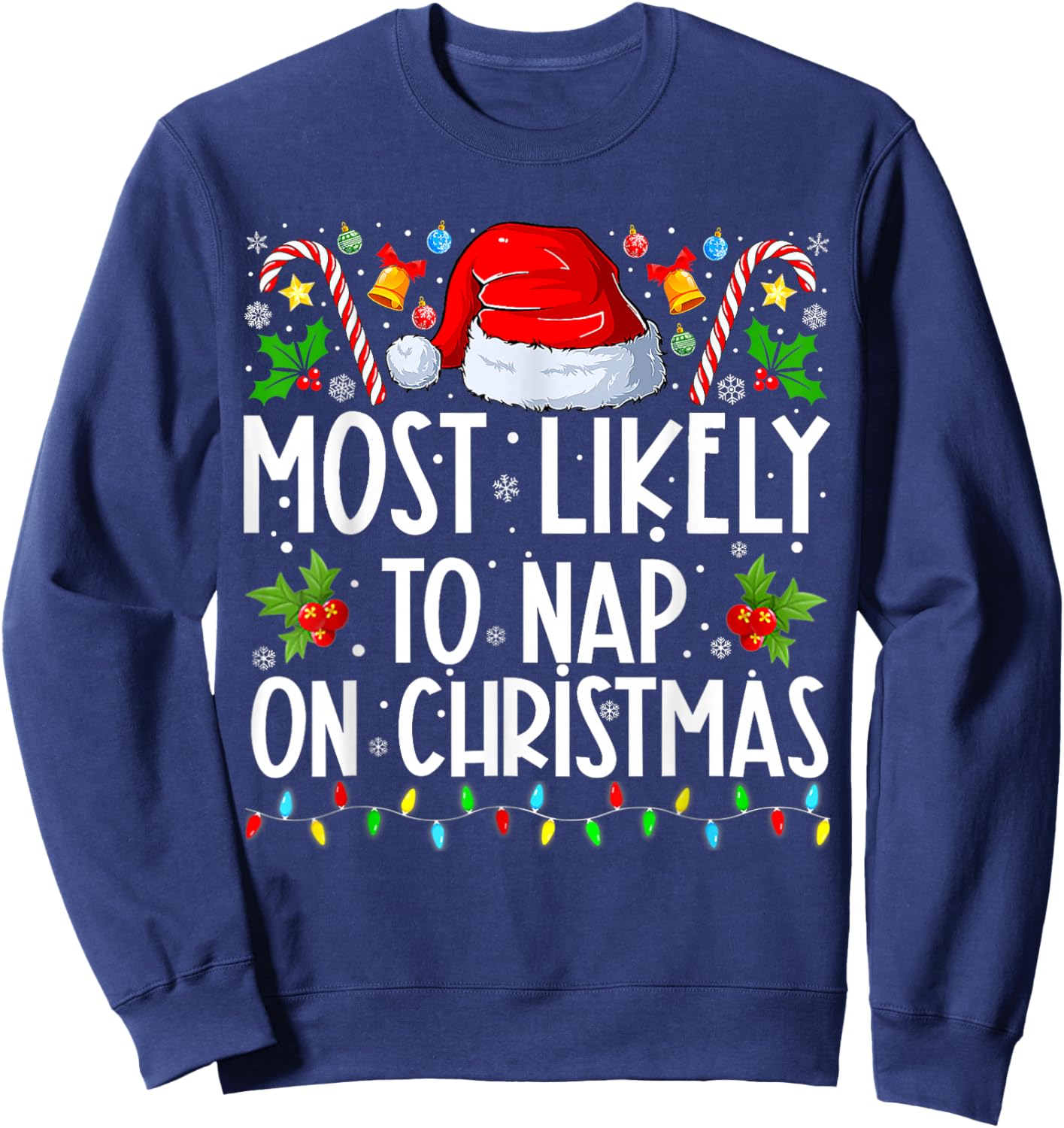 Most Likely To Nap On Christmas Family Christmas Pajamas Sweatshirt - Sweatshirt | Navy