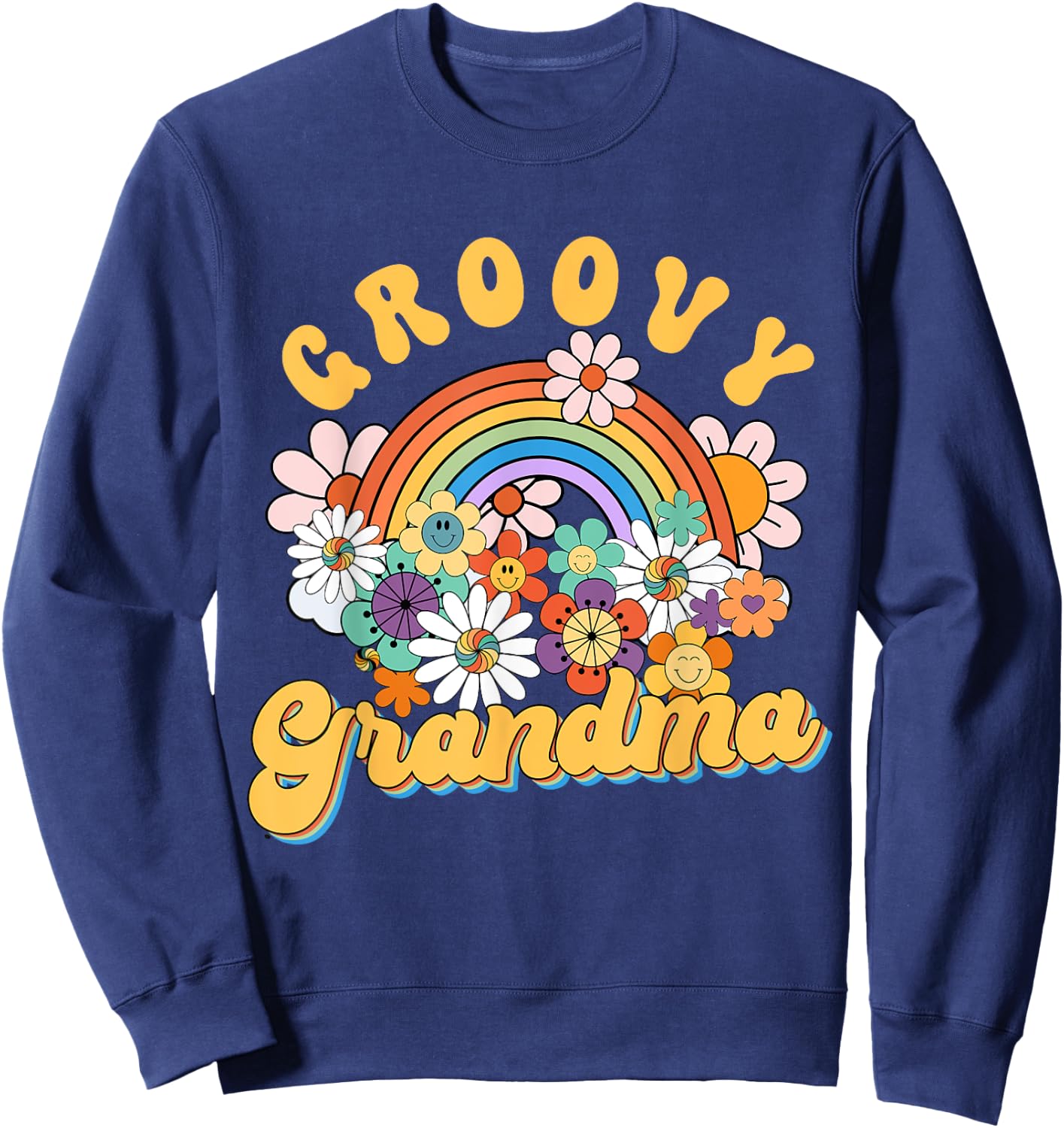 Groovy Grandma Rainbow Colorful Flowers Mother's Day Sweatshirt - Sweatshirt | Navy