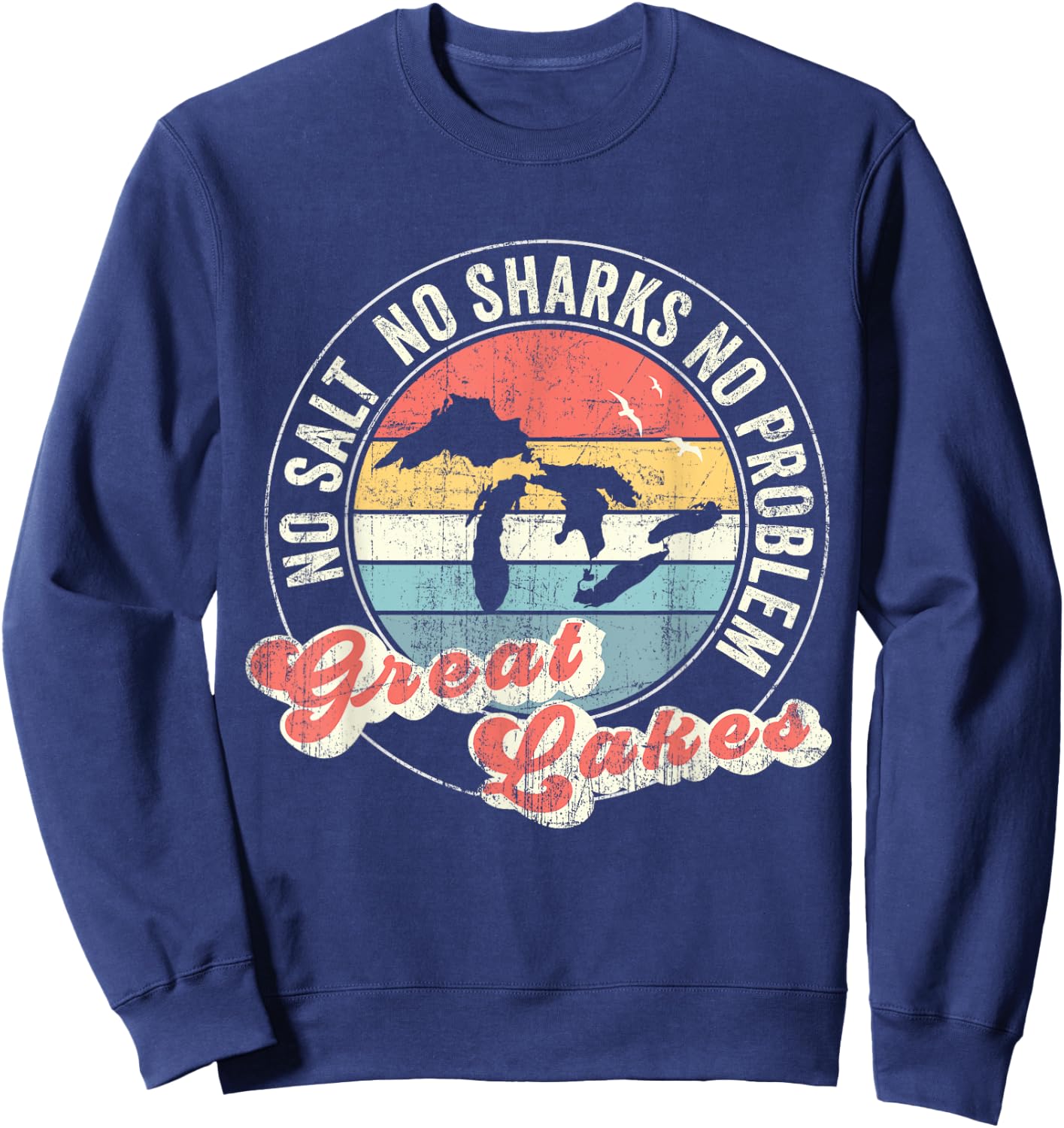 Vintage Great Lakes No Salt, No Sharks, No Problem Sweatshirt - Sweatshirt | Navy