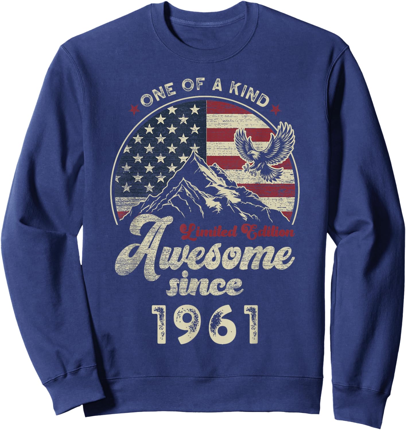 Awesome Since 1961 American Flag 65th Birthday Patriotic Sweatshirt - Sweatshirt | Navy