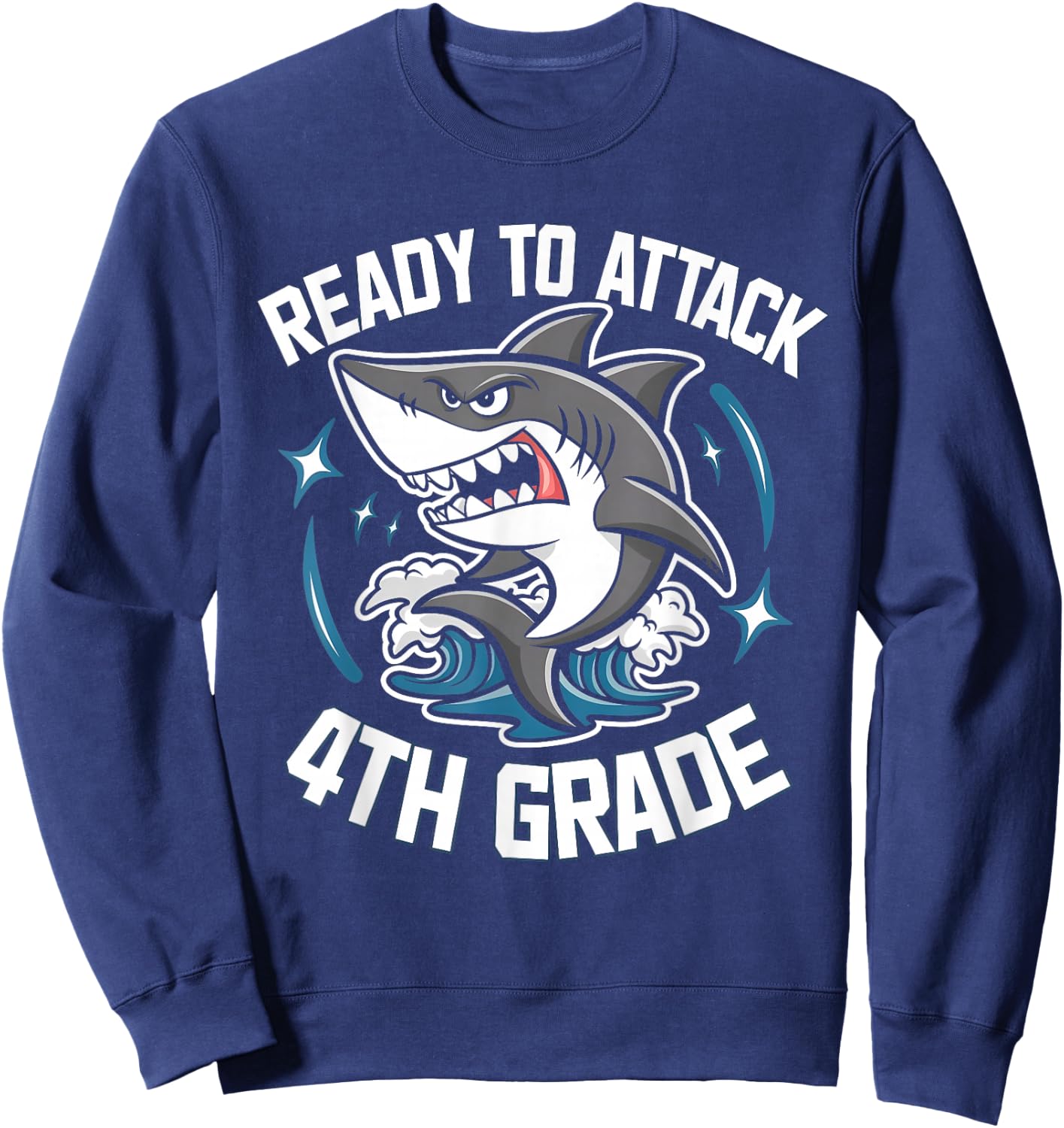 Ready To Attack 4th Grade Shark Funny Back To School Boys Sweatshirt - Sweatshirt | Navy