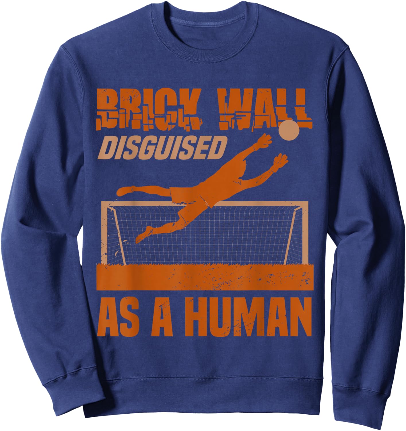 Funny Goaltender Soccer Kids Goal Soccer Goalie Sweatshirt - Sweatshirt | Navy