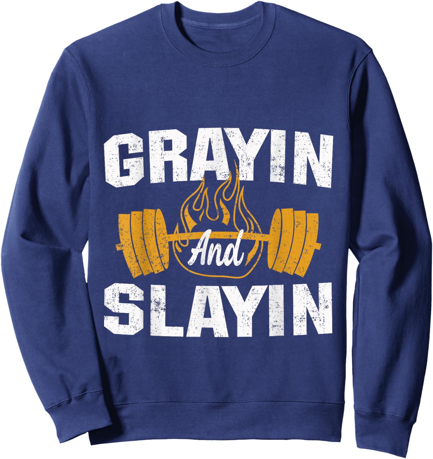 Funny Grayin And Slaying Greyin and Slayin Sweatshirt - Sweatshirt | Navy