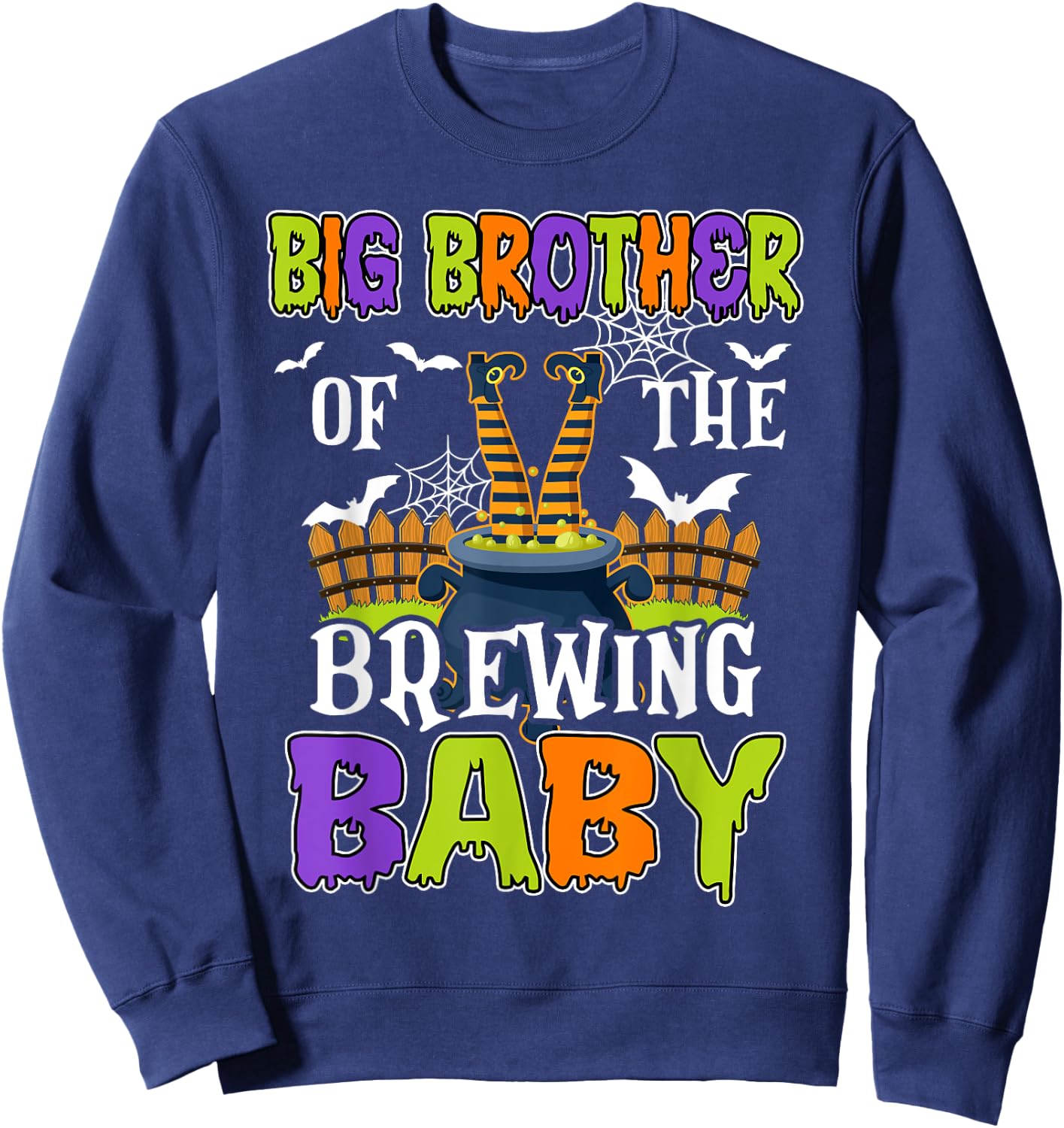 Big Brother Of The Brewing Baby Halloween Witch Baby Funny Sweatshirt - Sweatshirt | Navy
