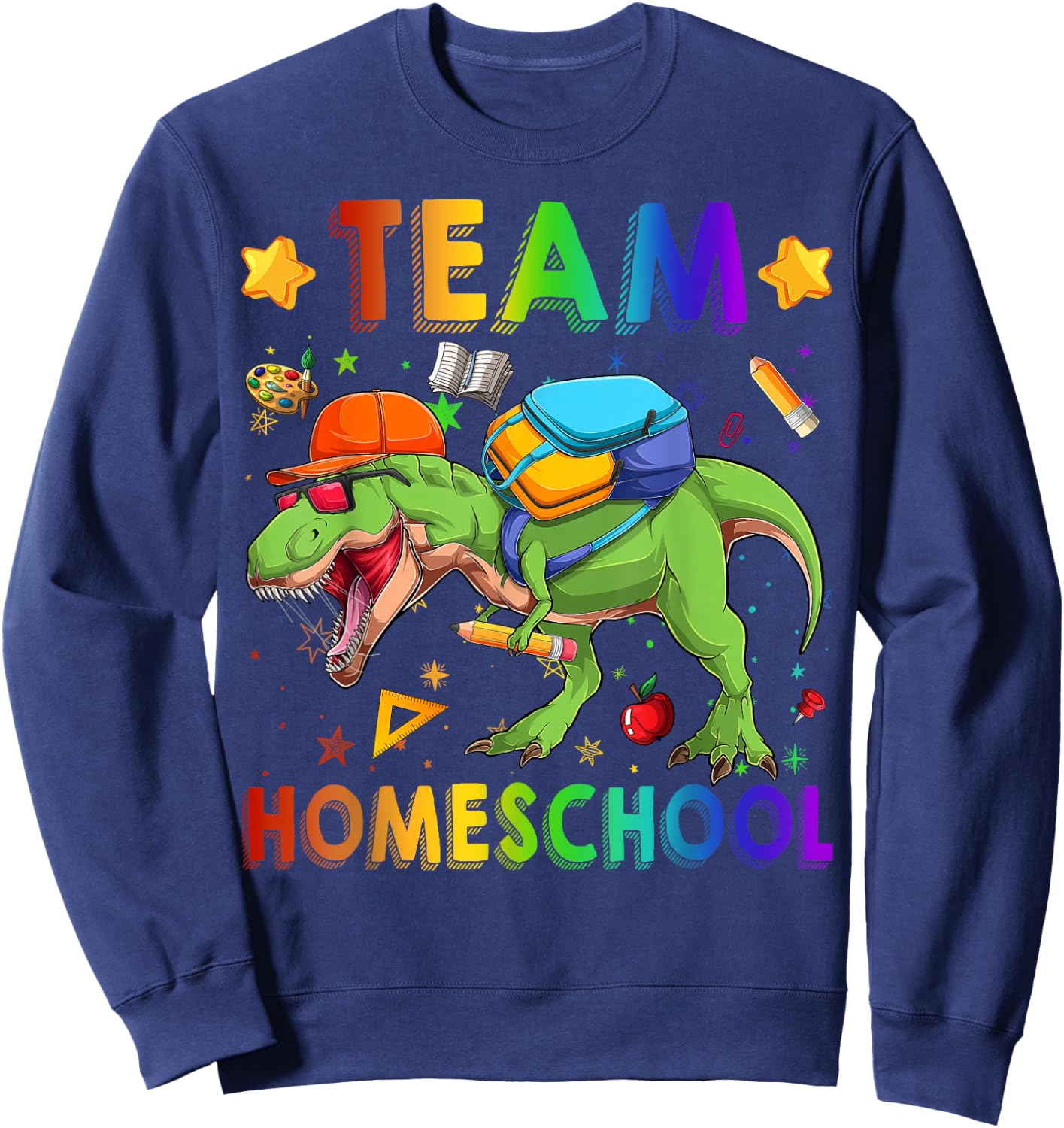 Team Homeschool Student T Rex Dinosaur Lovers Back To School Sweatshirt - Sweatshirt | Navy