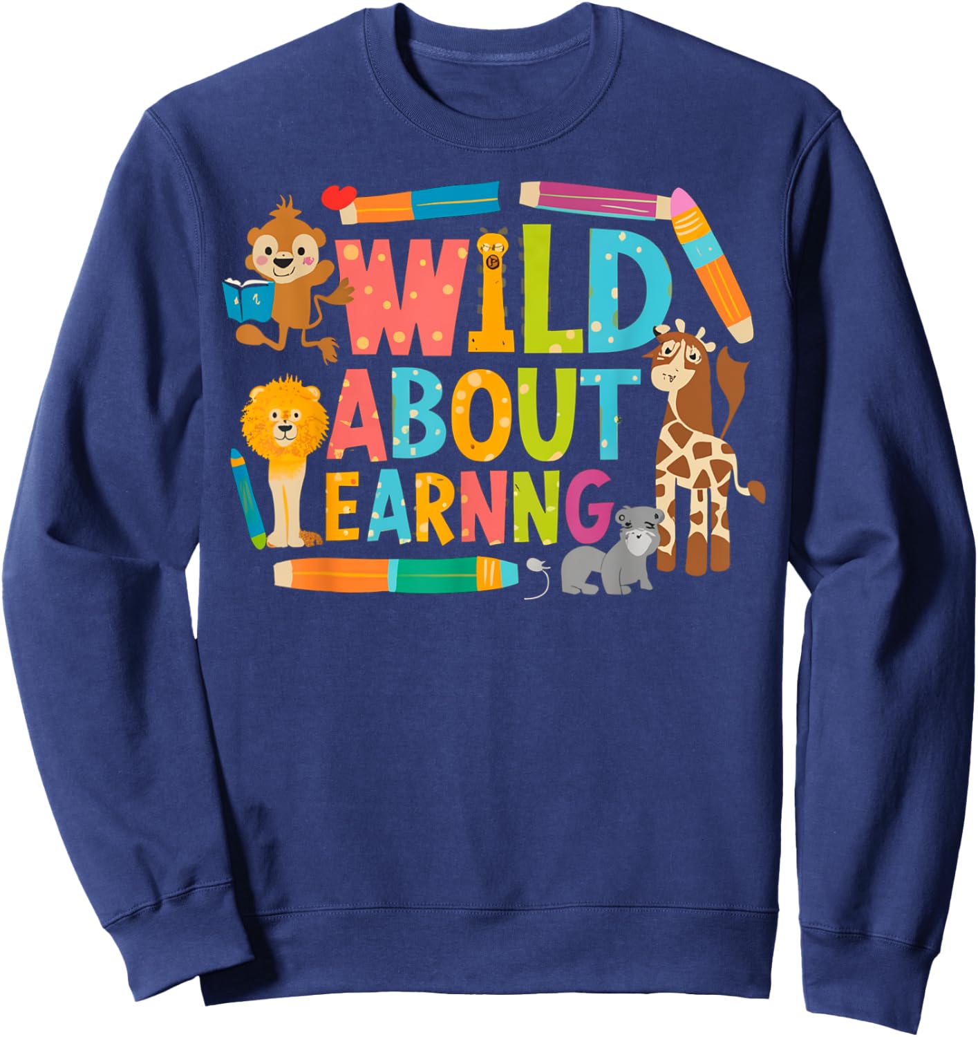 Wild About Learning Squad First Day Of School Back To School Sweatshirt - Sweatshirt | Navy