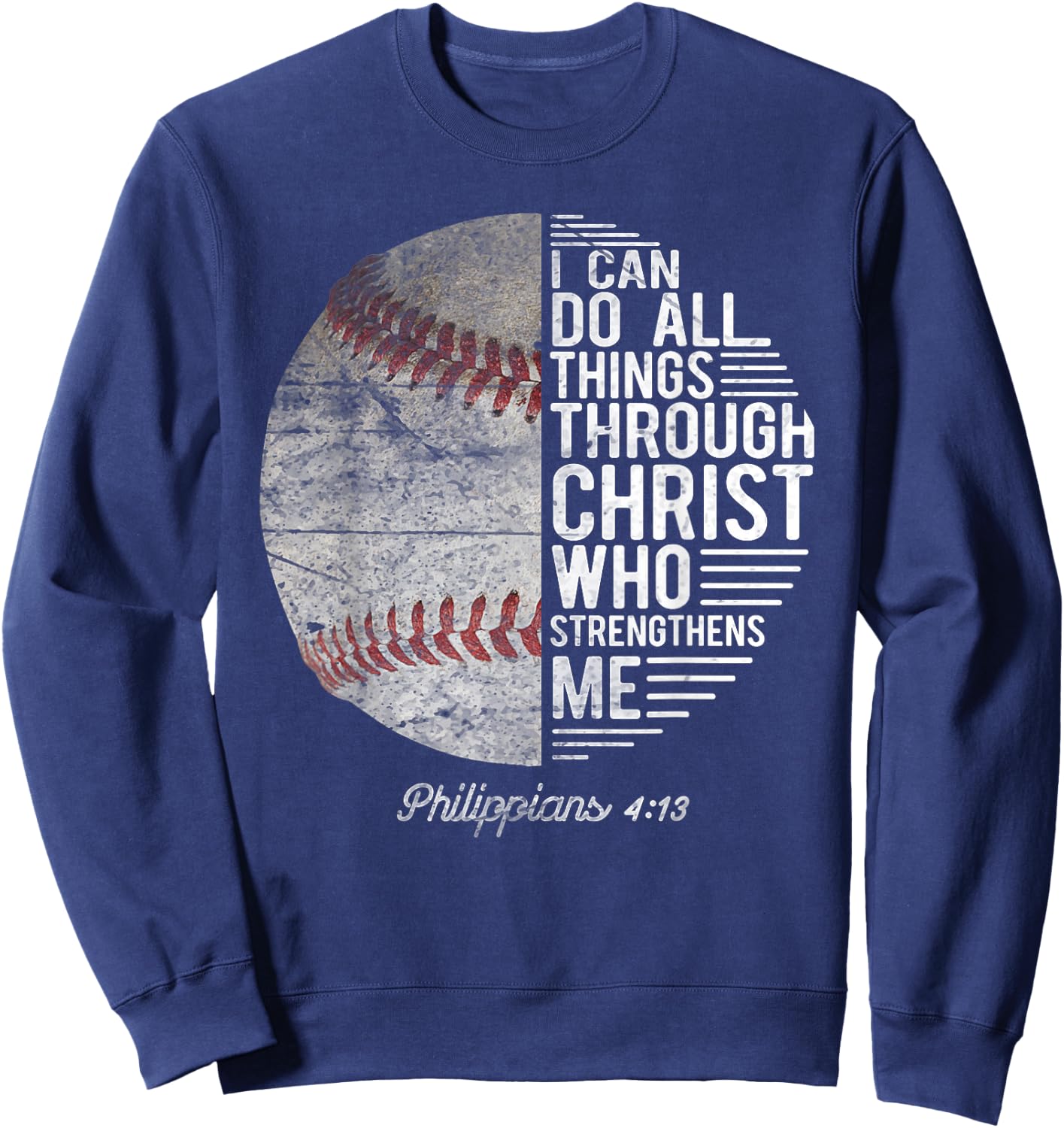 Christian Baseball Men Boys Kids Philippians Religious Gifts Sweatshirt - Sweatshirt | Navy