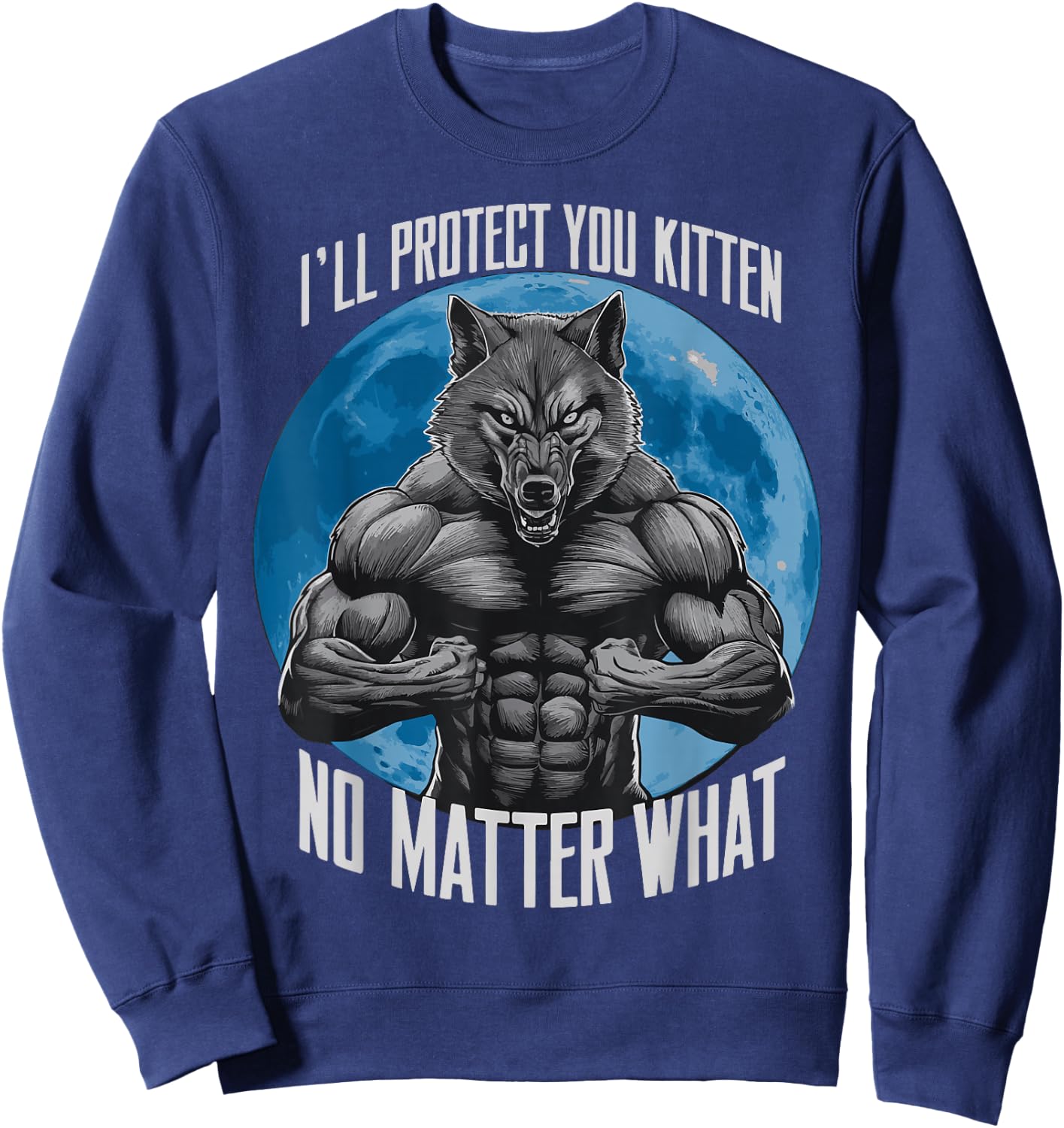 I'll Protect You Kitten No Matter What Sweatshirt - Sweatshirt | Navy