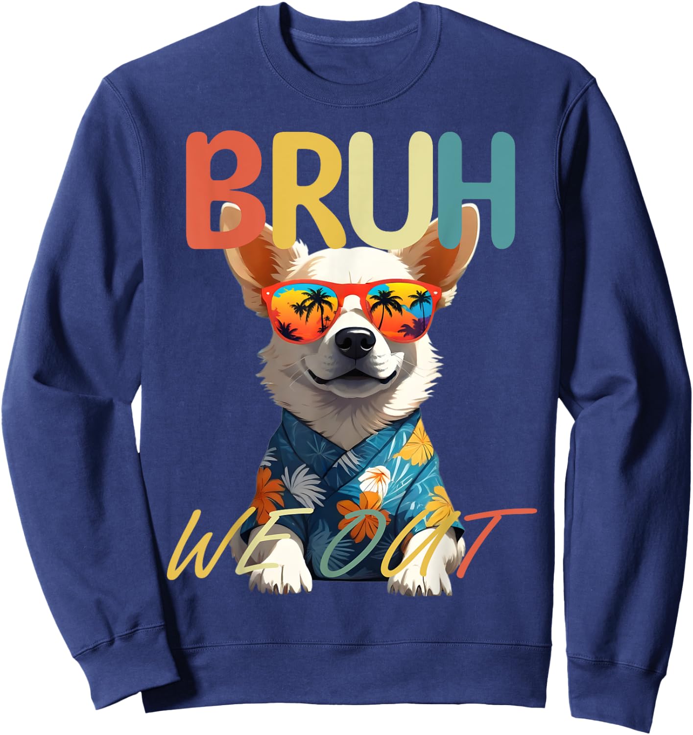 Bruh We Out Teachers Last Day Of School Cute Dog Corgi Lover Sweatshirt - Sweatshirt | Navy