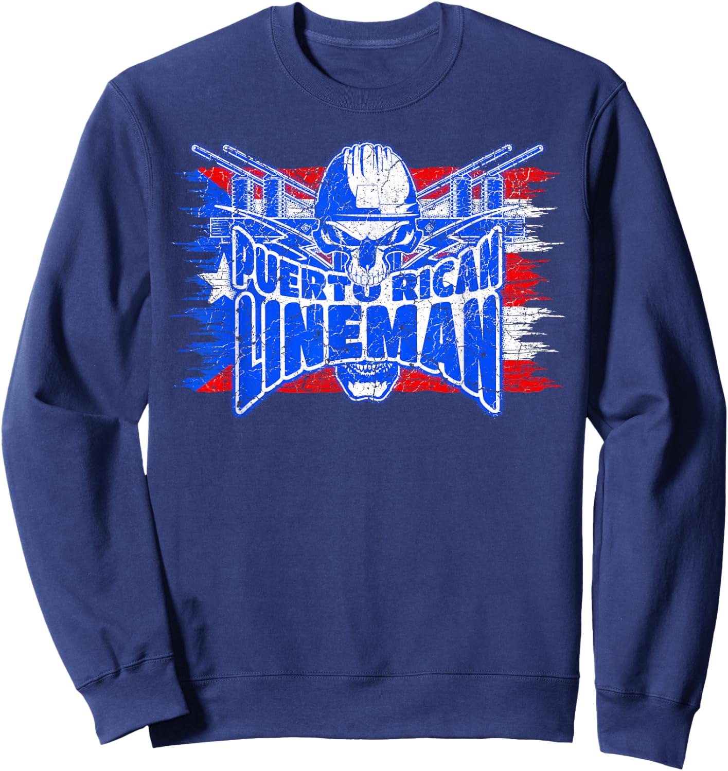 Proud Puerto Rican Lineman Skull with Flag of Puerto Rico Sweatshirt - Sweatshirt | Navy