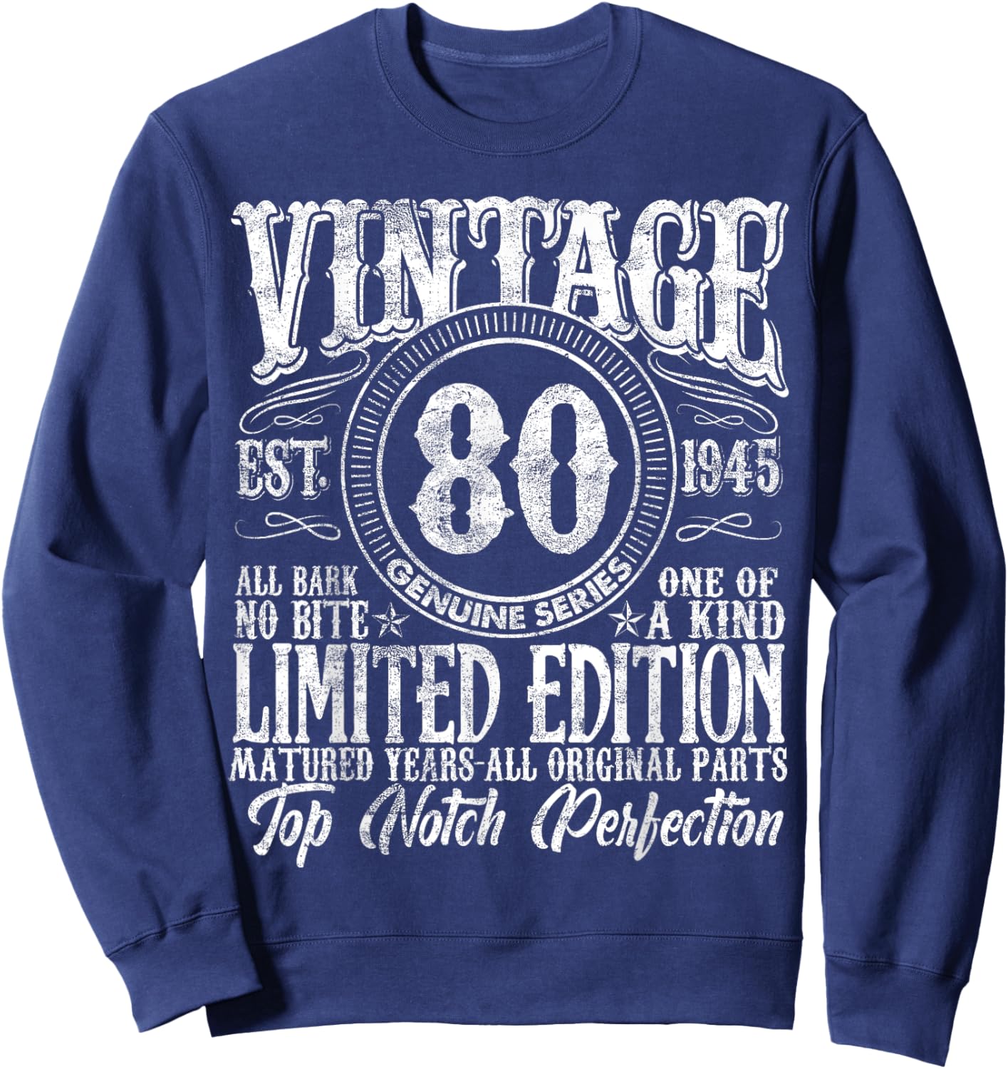 80 Year Old Gifts Vintage 1945 Limited Edition 80th Birthday Sweatshirt - Sweatshirt | Navy