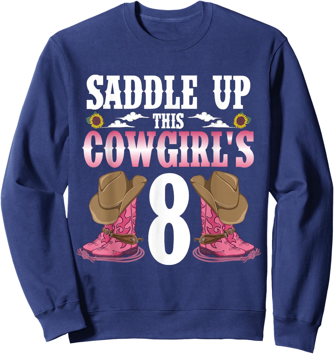 Yeehaw Rodeo Eighth Birthday Celebration 8 Years Old Kid Sweatshirt - Sweatshirt | Navy