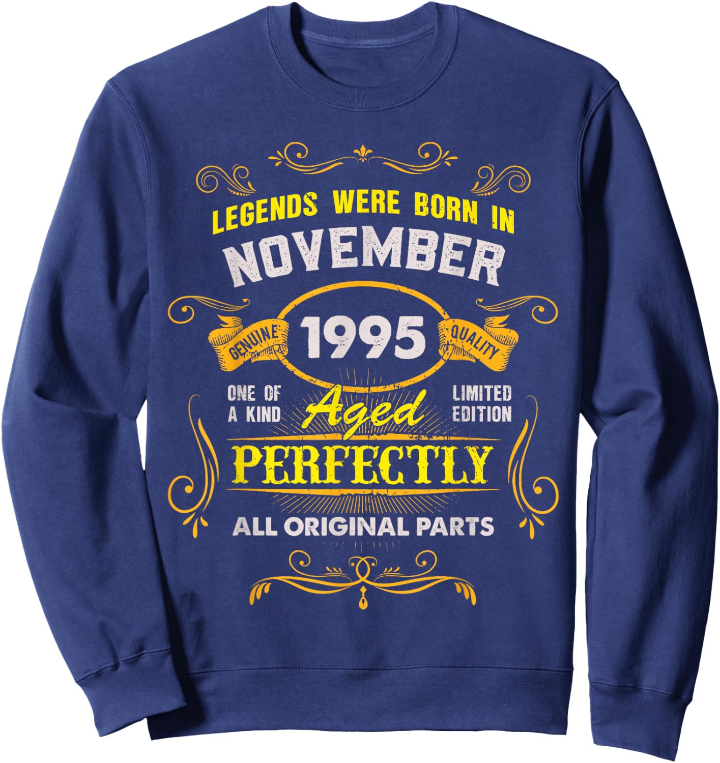 30 Years Old Legend Since November 1995 30th Birthday Gifts Sweatshirt - Sweatshirt | Navy