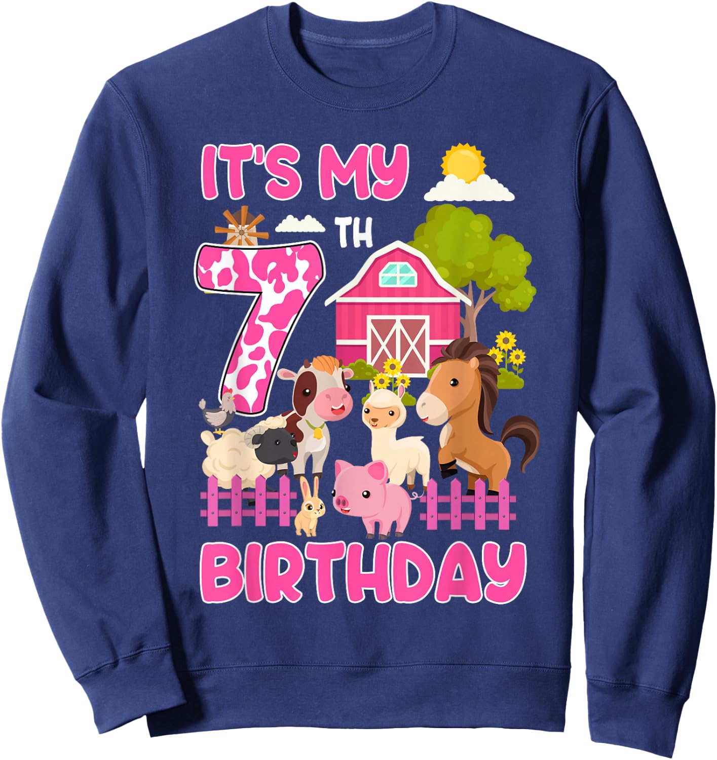 It’s My 7th Birthday Farm Animals 7 Year Old Girl Party Sweatshirt - Sweatshirt | Navy