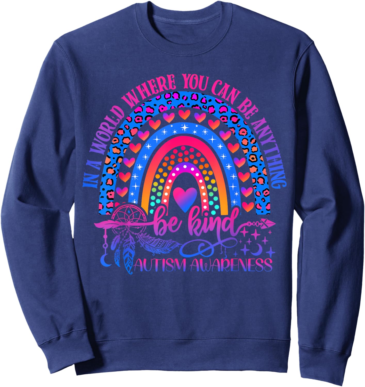 Autism Awareness Be Kind Leopard Rainbow Choose Kindness Sweatshirt - Sweatshirt | Navy