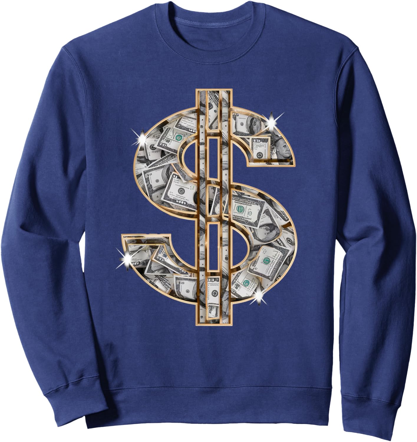 Cool As Dollar Bill Dollar Sign $ Money Hustle Hard Work Sweatshirt - Sweatshirt | Navy