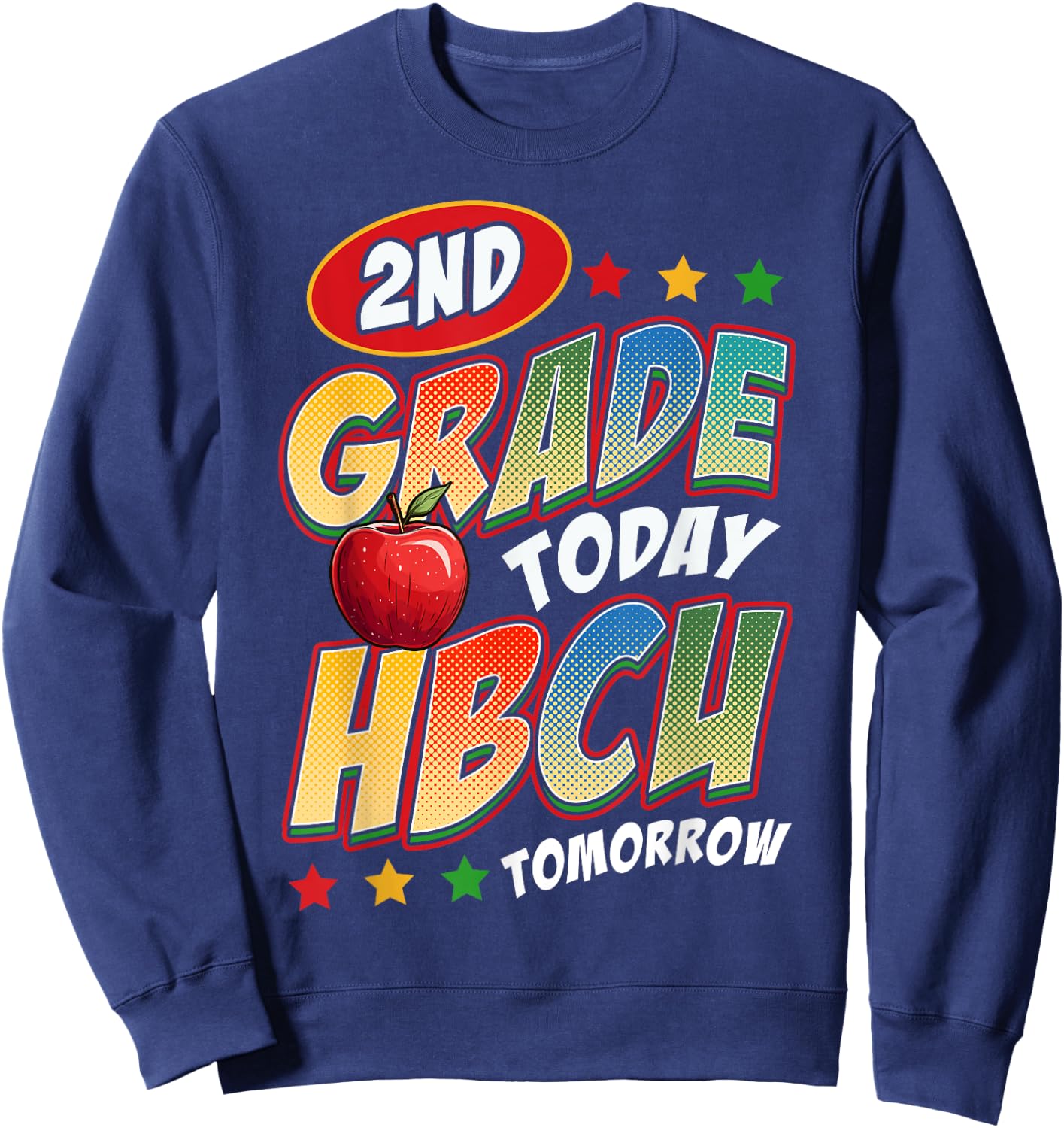 Second Grade Today HBCU Tomorrow African American 2nd Grade Sweatshirt - Sweatshirt | Navy
