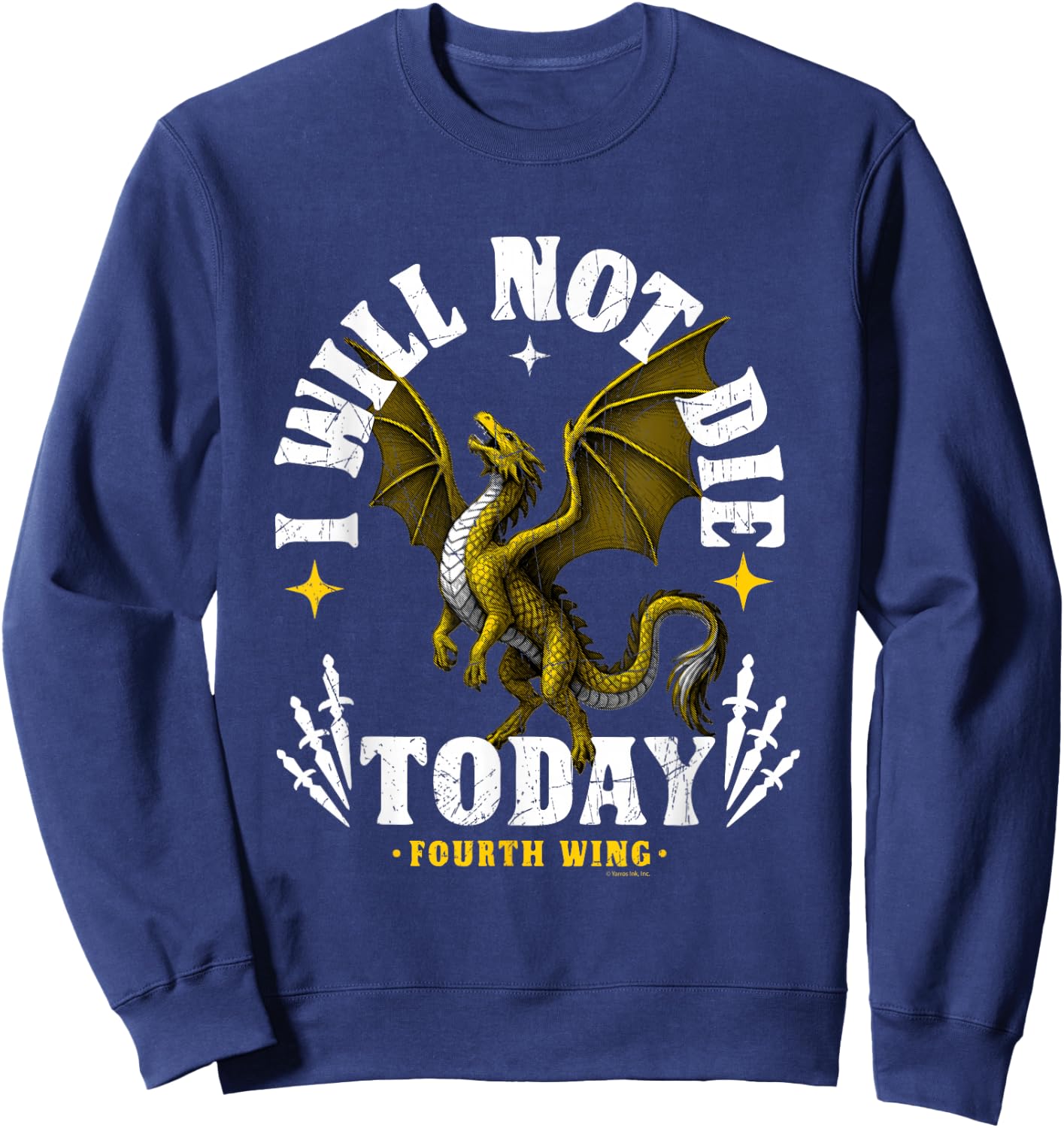 Fourth Wing I Will Not Die Today with Tairn Sweatshirt - Sweatshirt | Navy
