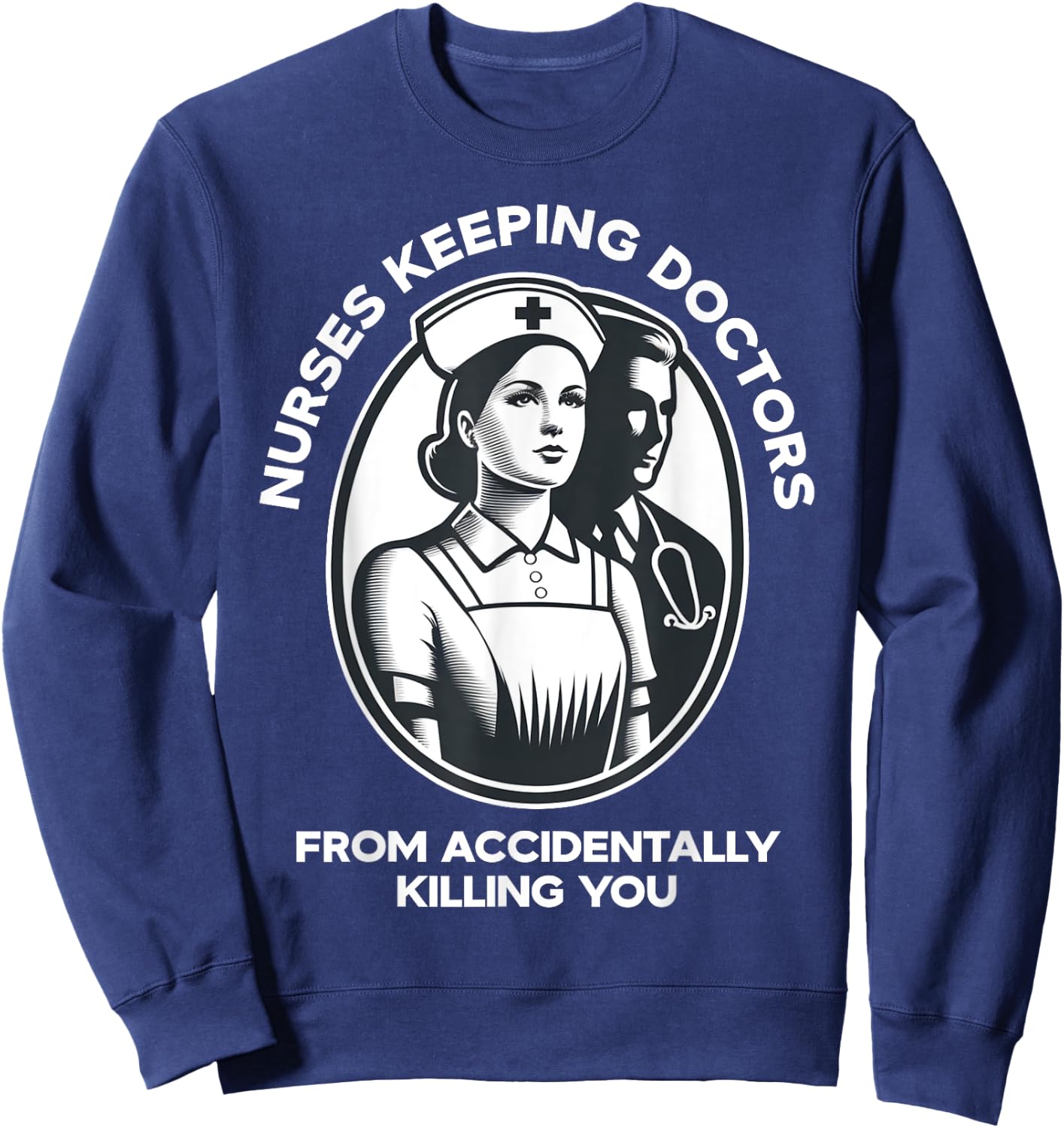 Happy Heart Scrubs Funny Nurse Keeping Doctors From Accident LPN RN CNA Nursing - Adult - Black - Small - Short Sleeve Sweatshirt - Sweatshirt | Navy