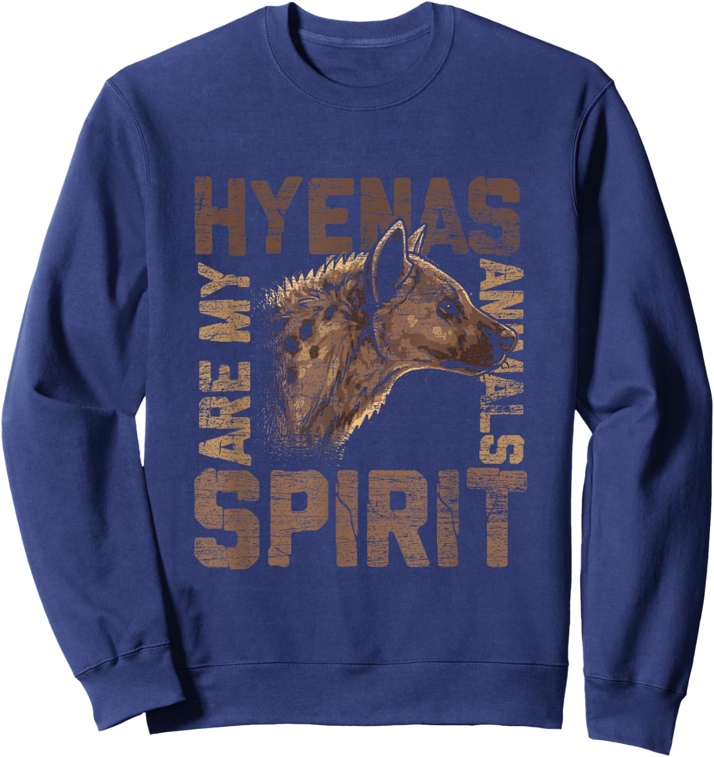 Hyenas are my spiritual animals Hyena Sweatshirt - Sweatshirt | Navy