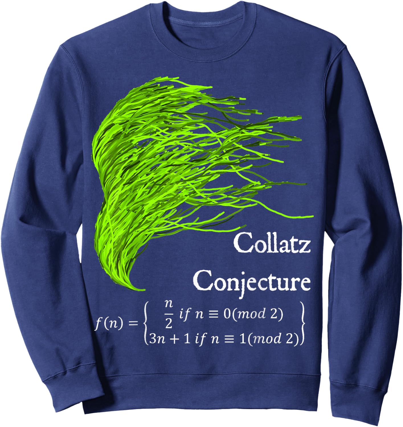 Nerdy Collatz Conjecture 3n+1 Green Seaweed Math Teacher Women Kids Sweatshirt - Sweatshirt | Navy