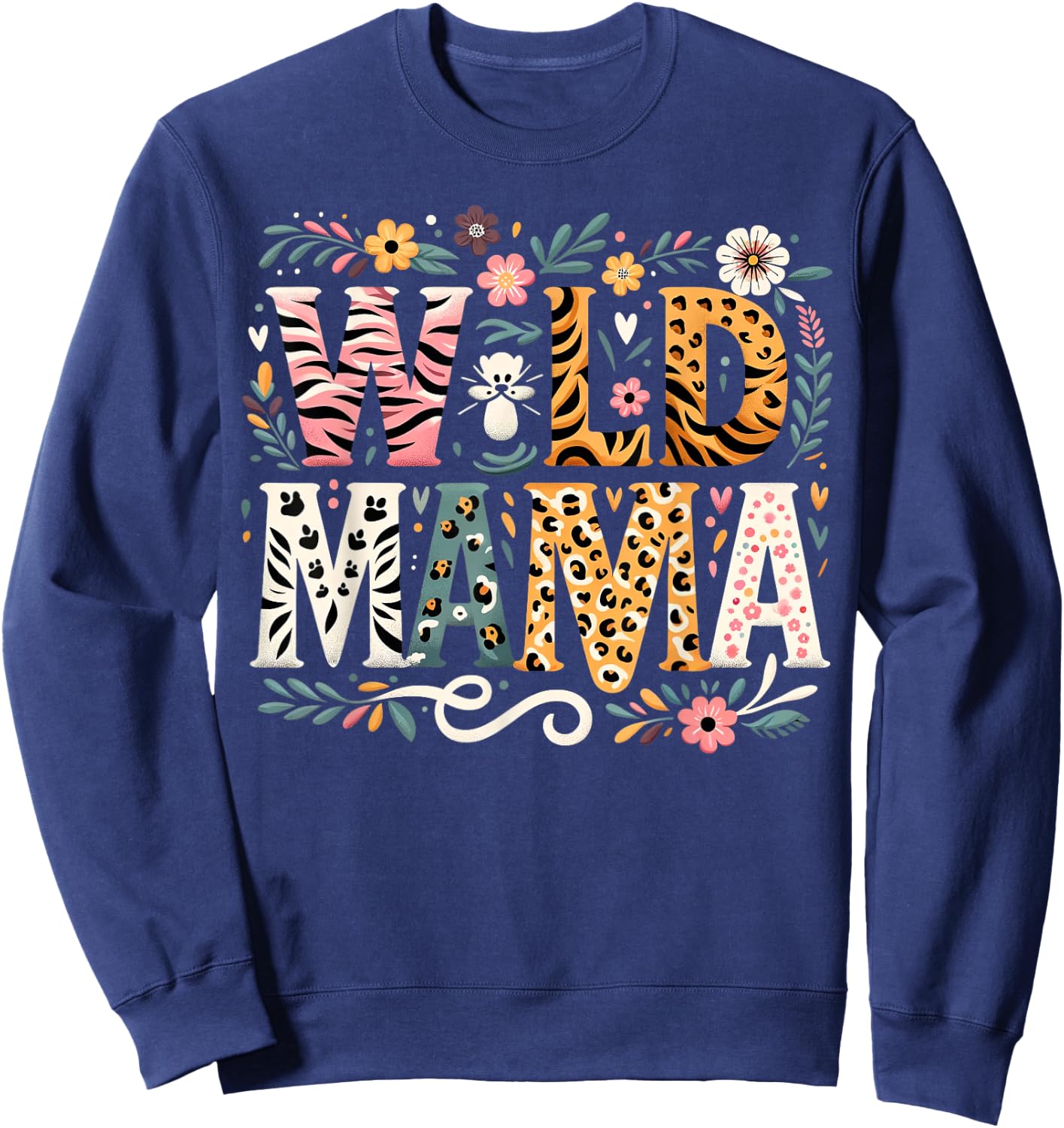 Floral Wild Mama Zoo Adventure Birthday mom Safari Jungle Sweatshirt - Sweatshirt | Navy