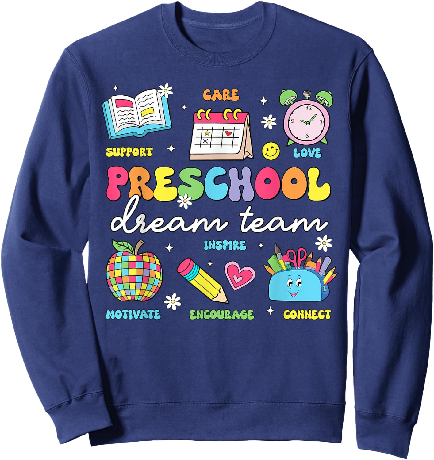 Preschool Dream Team Back To School Teachers Preschool Sweatshirt - Sweatshirt | Navy