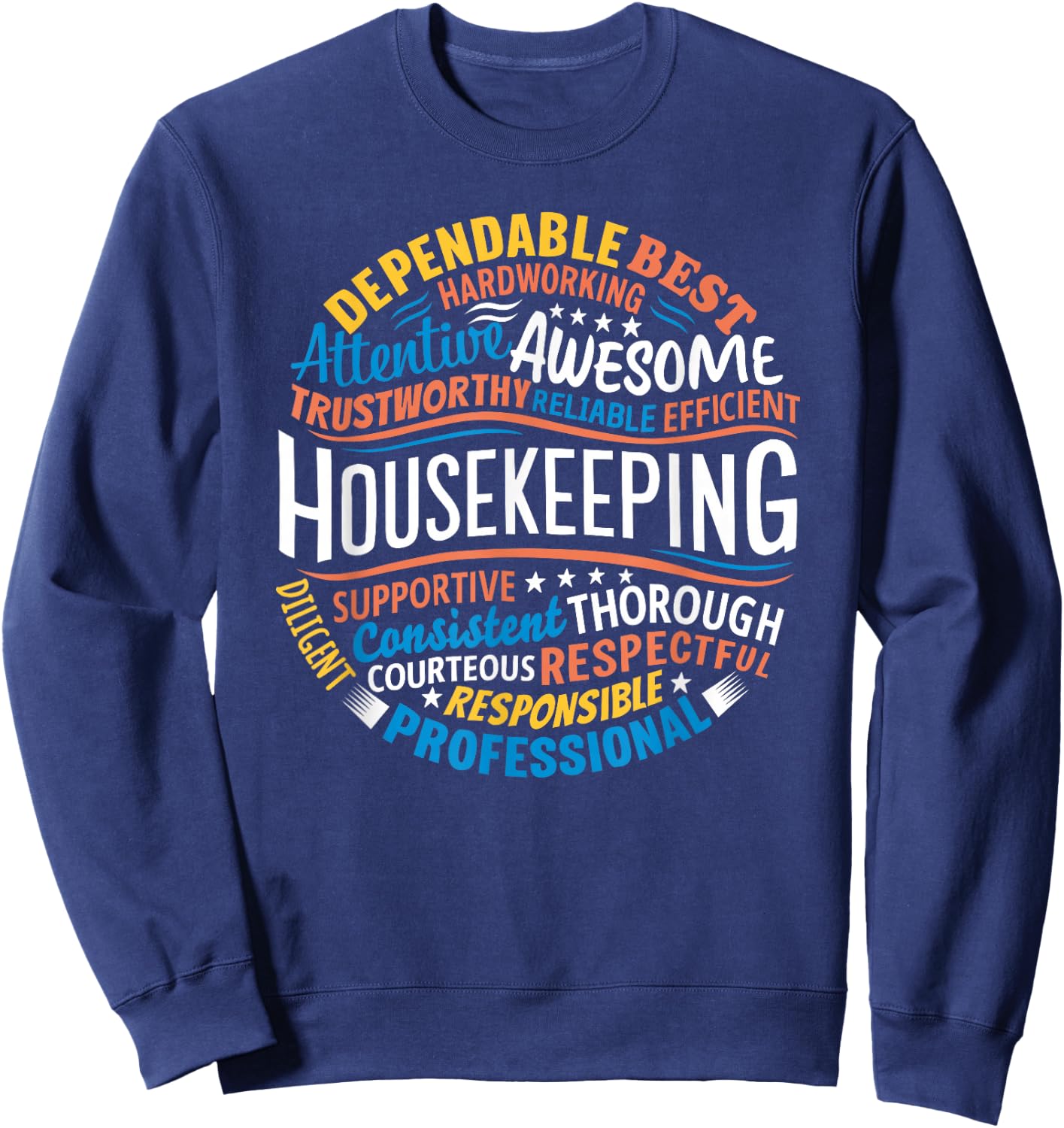 Housekeeping Gifts Week Shirt - Adults Housekeeping Appreciation - Black, Small Sweatshirt - Sweatshirt | Navy