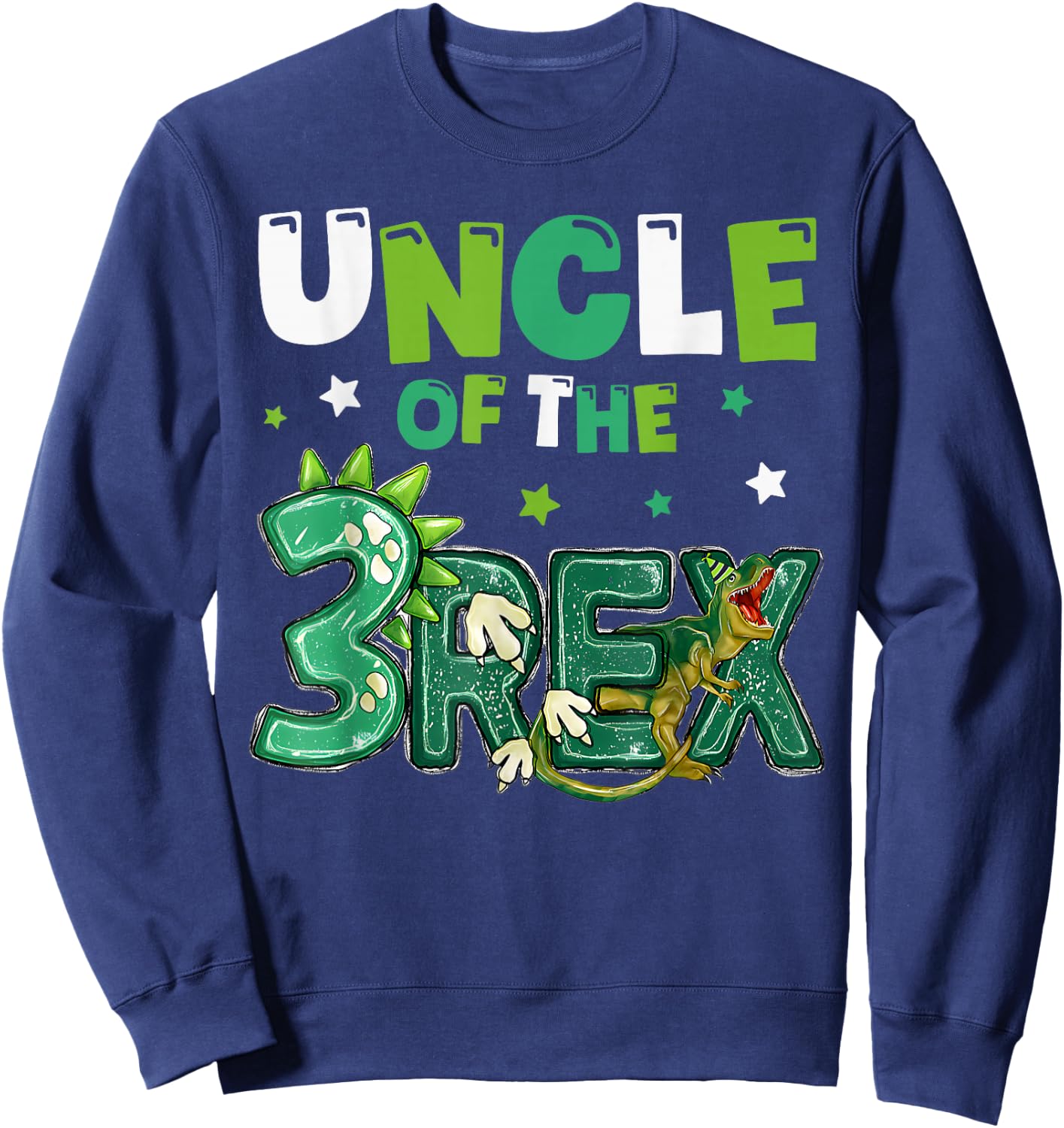 Uncle of the Three Rex Birthday Dinosaur Family Matching Sweatshirt - Sweatshirt | Navy